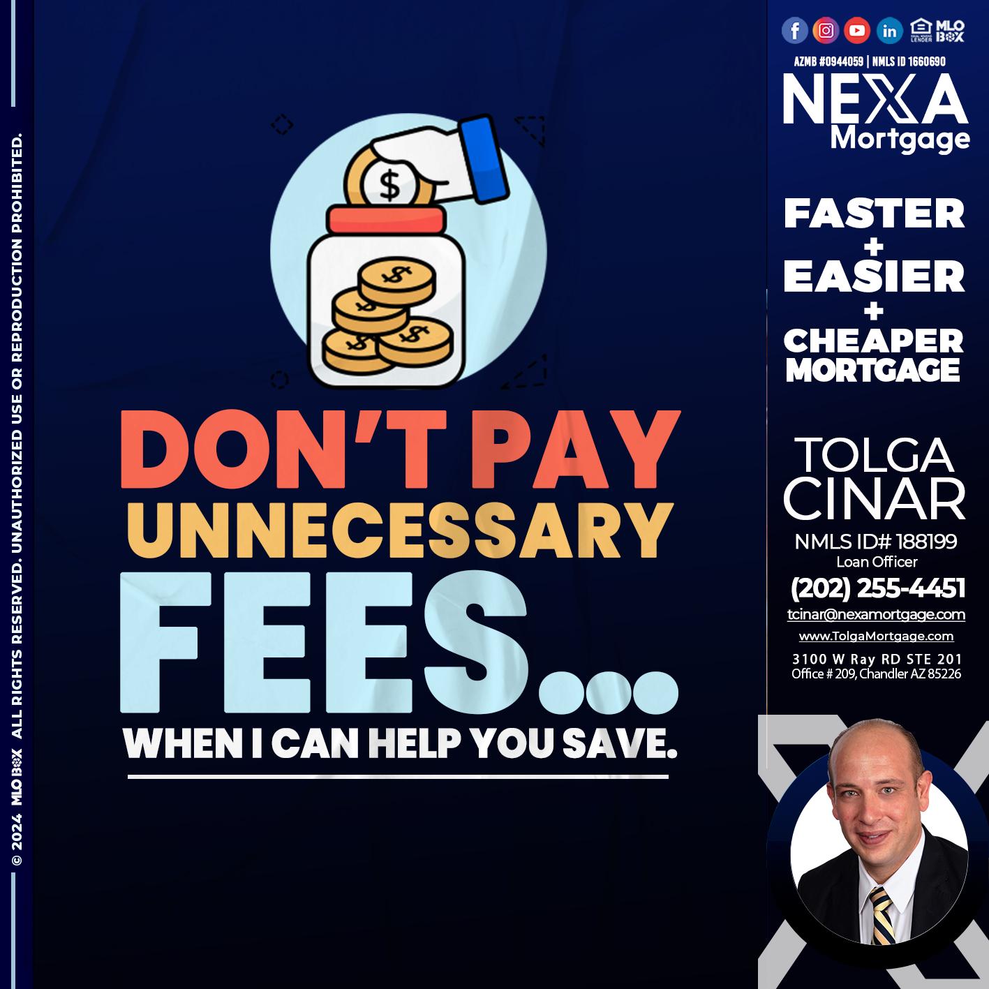 DON´T PAY - Tolga Cinar -Mortgage Loan Originator