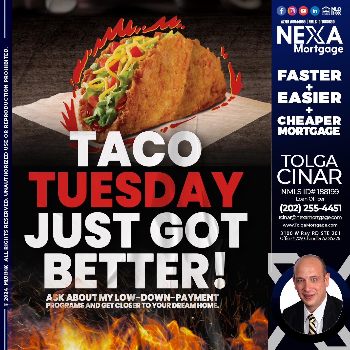 TACO TUESDAY - Tolga Cinar -Mortgage Loan Originator