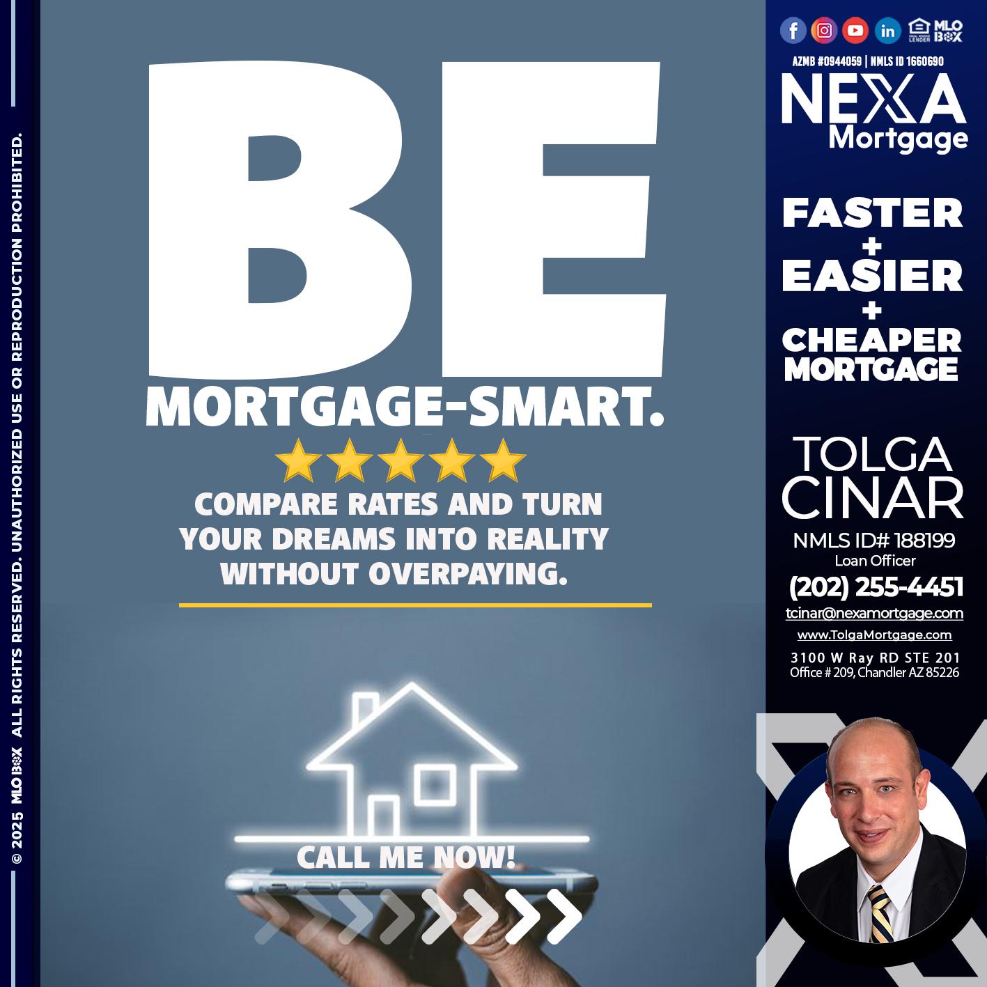 BE MORTGAGE-SMART - Tolga Cinar -Mortgage Loan Originator