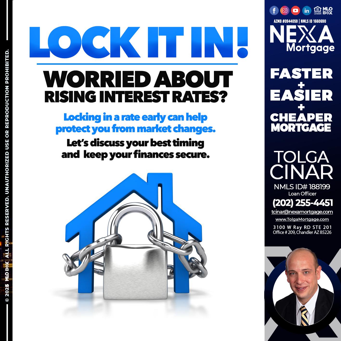 LOCK IT IN - Tolga Cinar -Mortgage Loan Originator