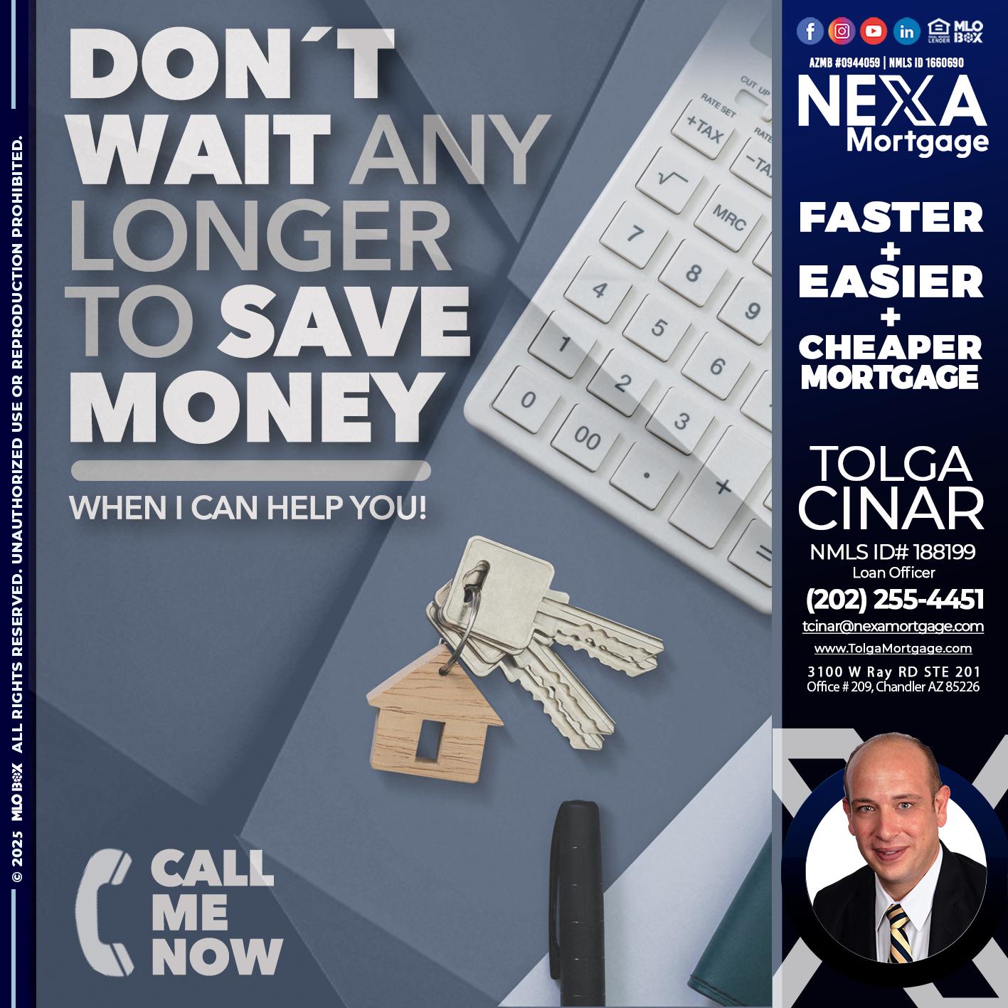 DONT WAIT - Tolga Cinar -Mortgage Loan Originator