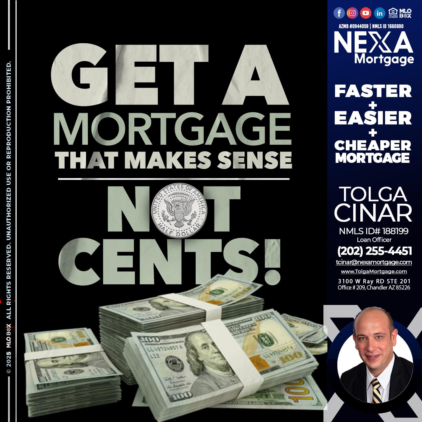 GET A MORTGAGE - Tolga Cinar -Mortgage Loan Originator