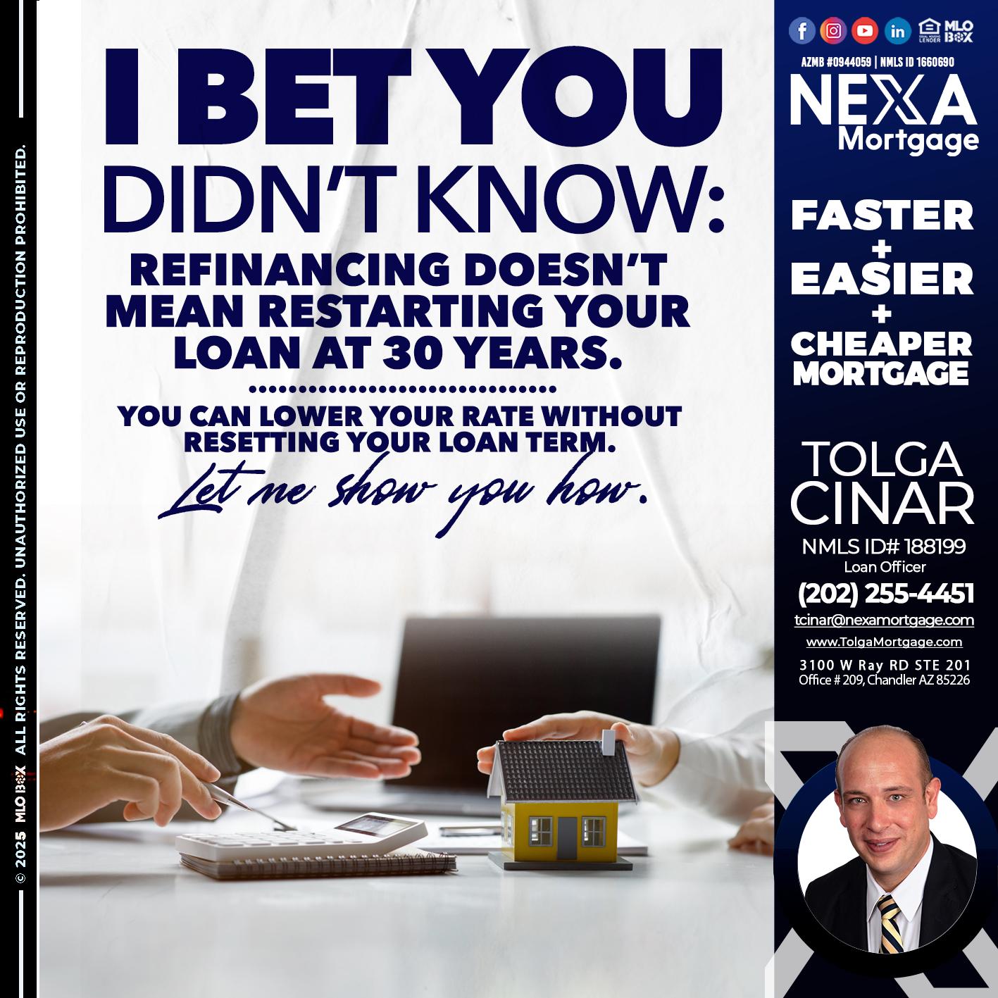 I BET YOU - Tolga Cinar -Mortgage Loan Originator