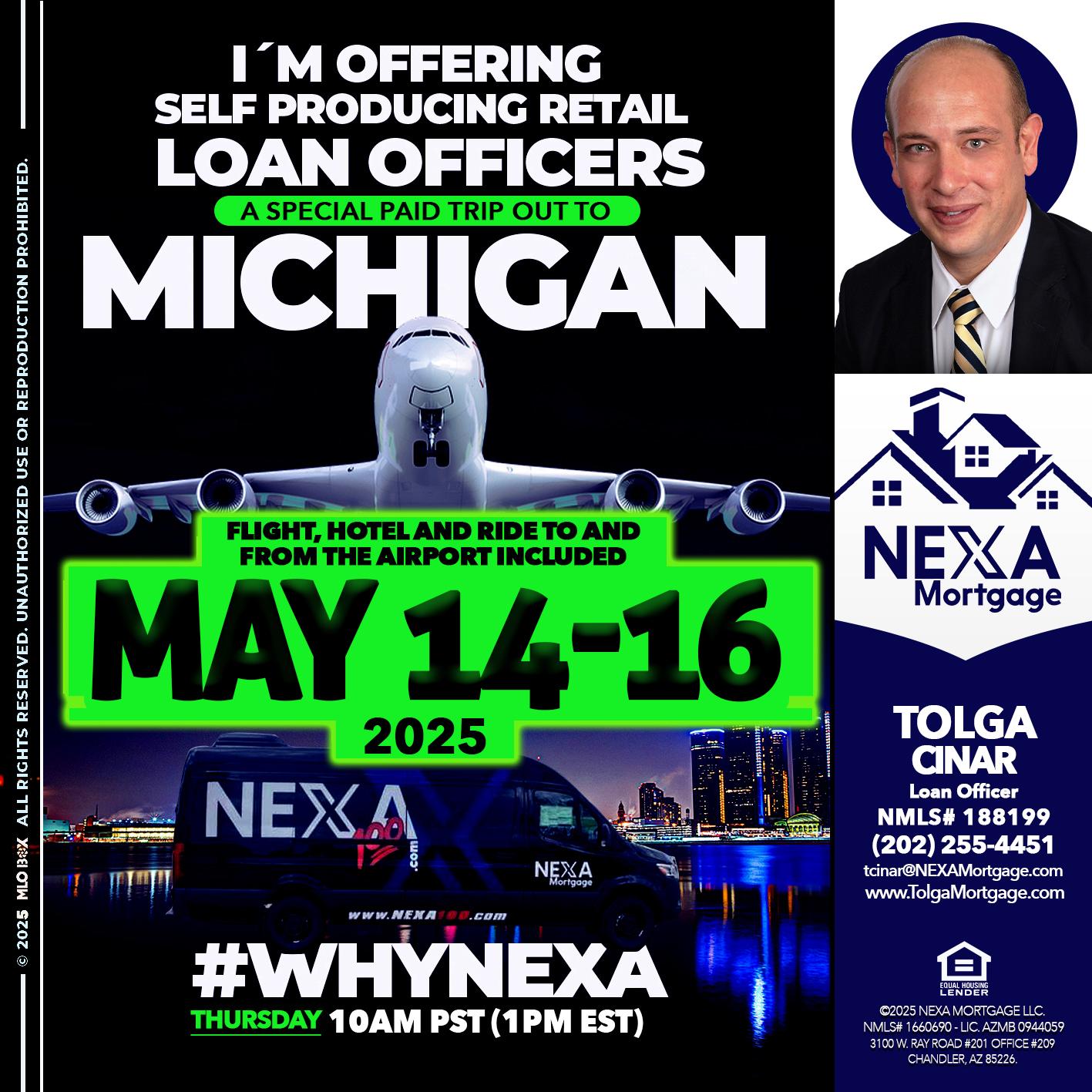 MAY 14-16 MICHIGAN TRIP - Tolga Cinar -Mortgage Loan Originator
