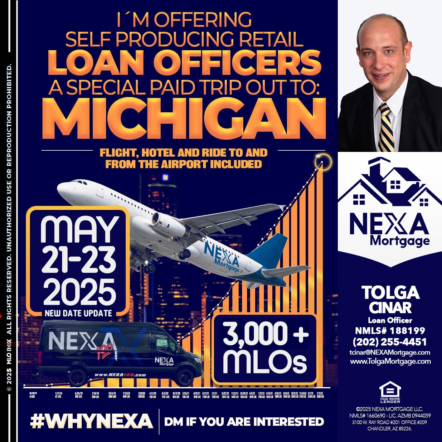 MICHIGAN TRIP (DATE UPDATE? - Tolga Cinar -Mortgage Loan Originator