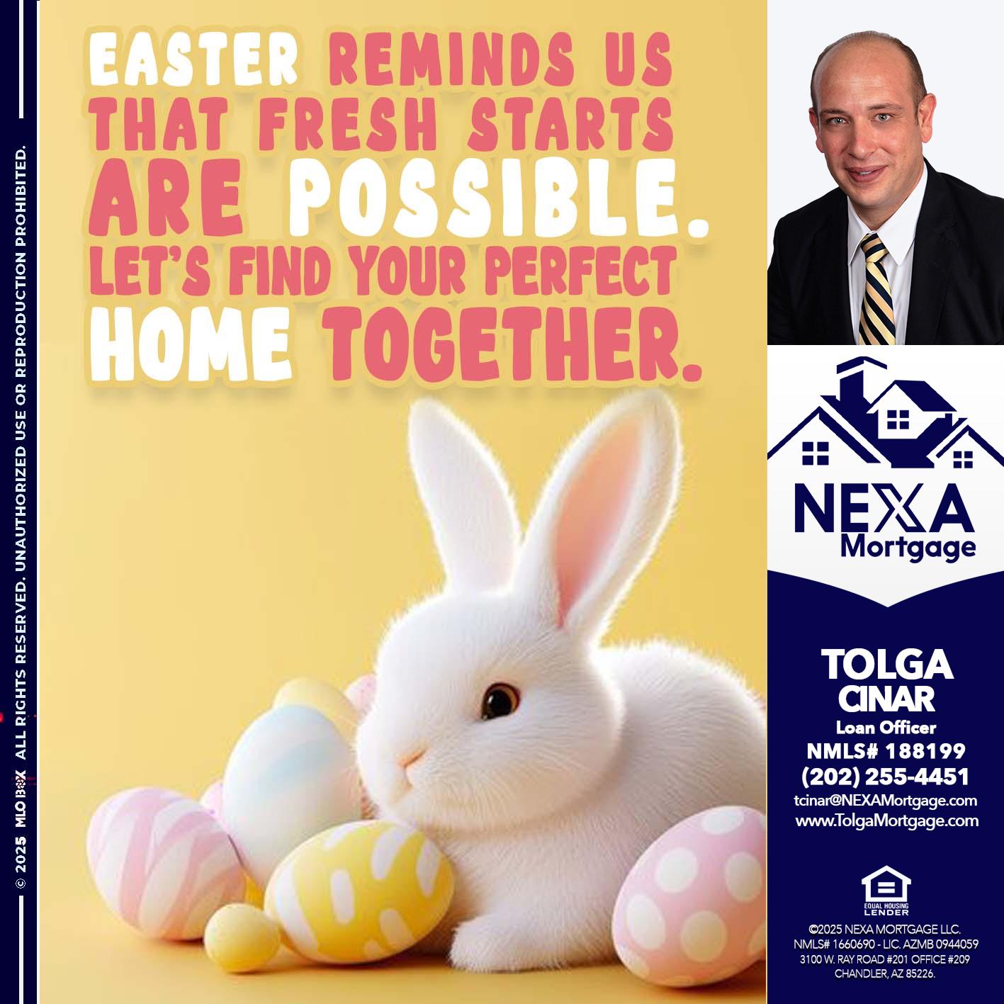 EASTER REMIND US - Tolga Cinar -Mortgage Loan Originator