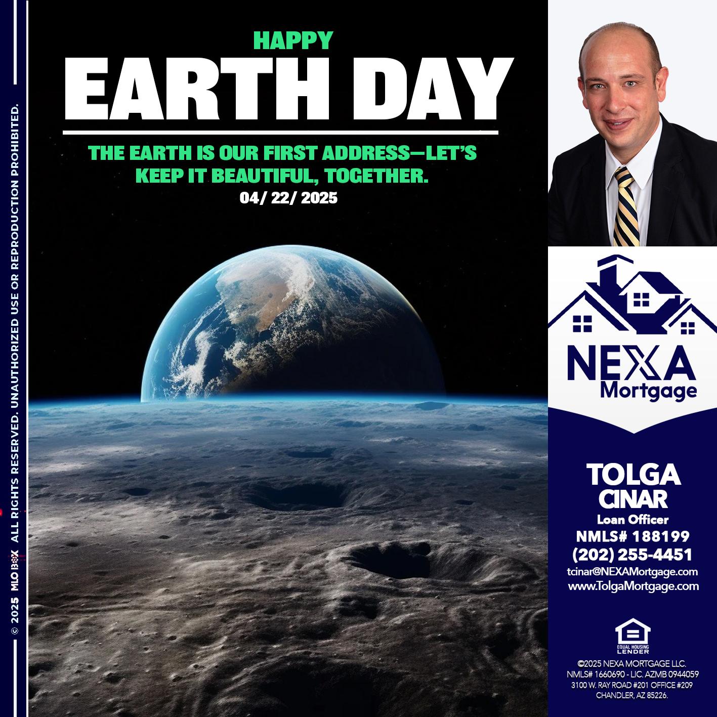 EARTH DAY - Tolga Cinar -Mortgage Loan Originator