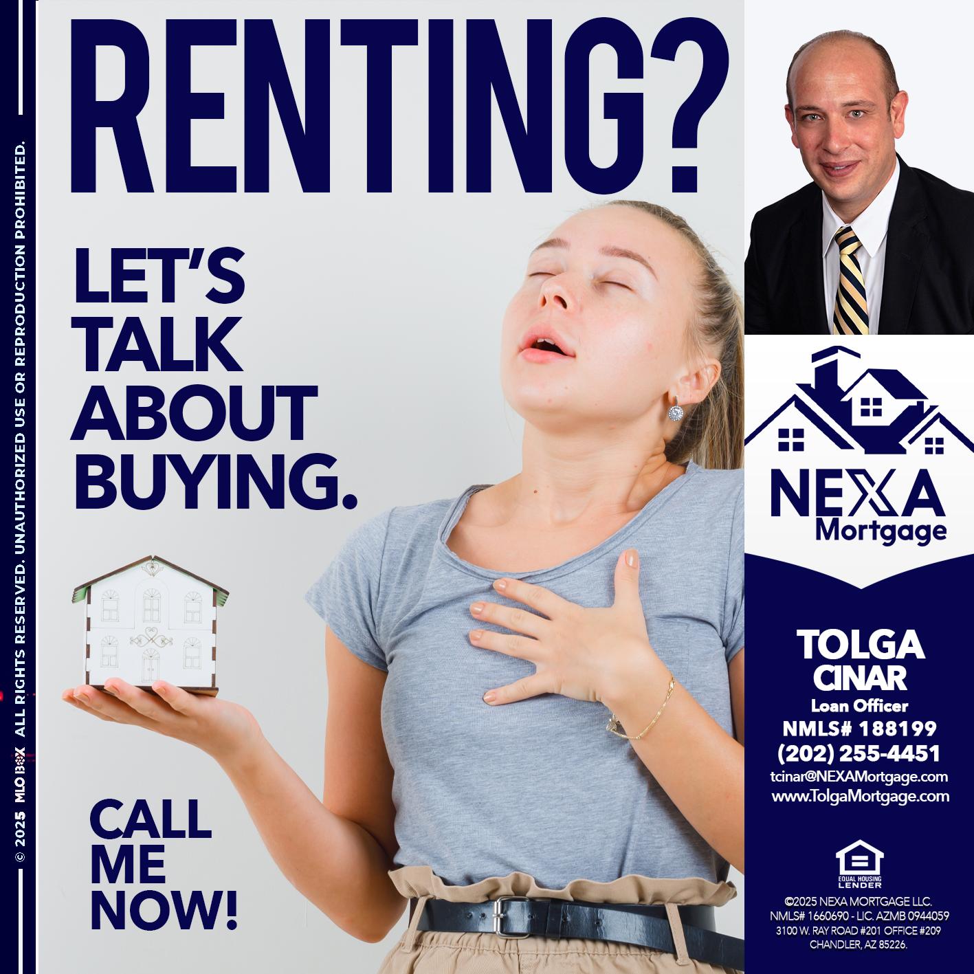 RENTING? - Tolga Cinar -Mortgage Loan Originator