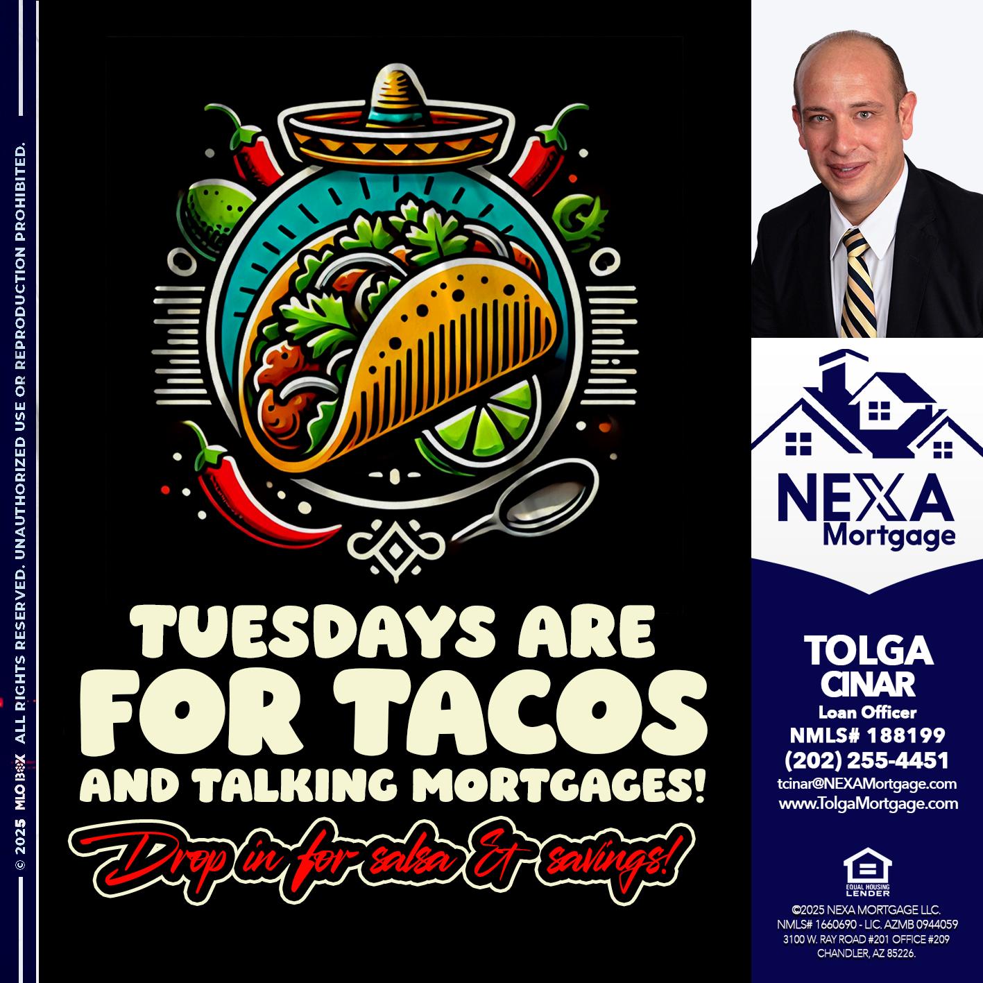 TACO TUESDAY - Tolga Cinar -Mortgage Loan Originator