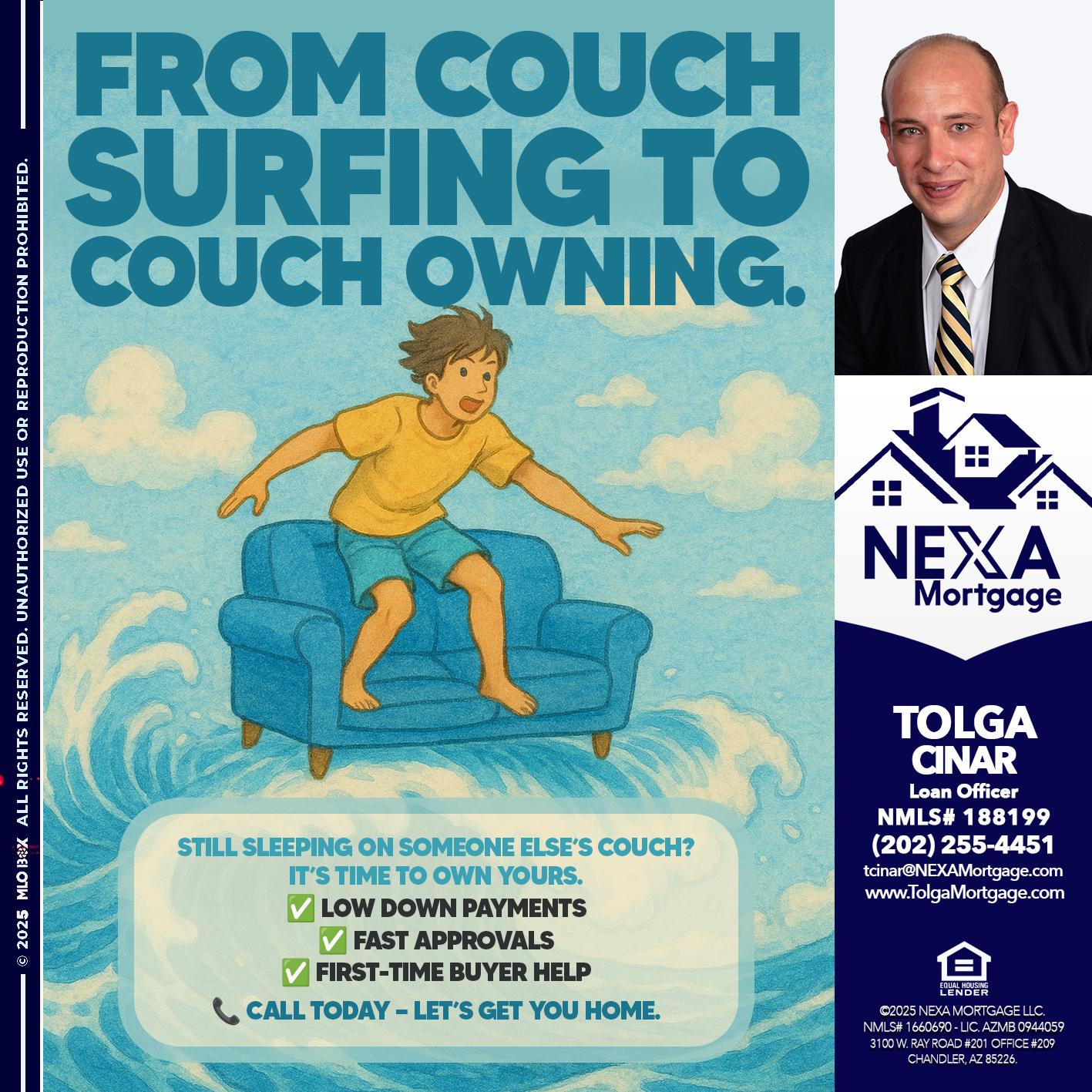 FROM COACH SURFING - Tolga Cinar -Mortgage Loan Originator