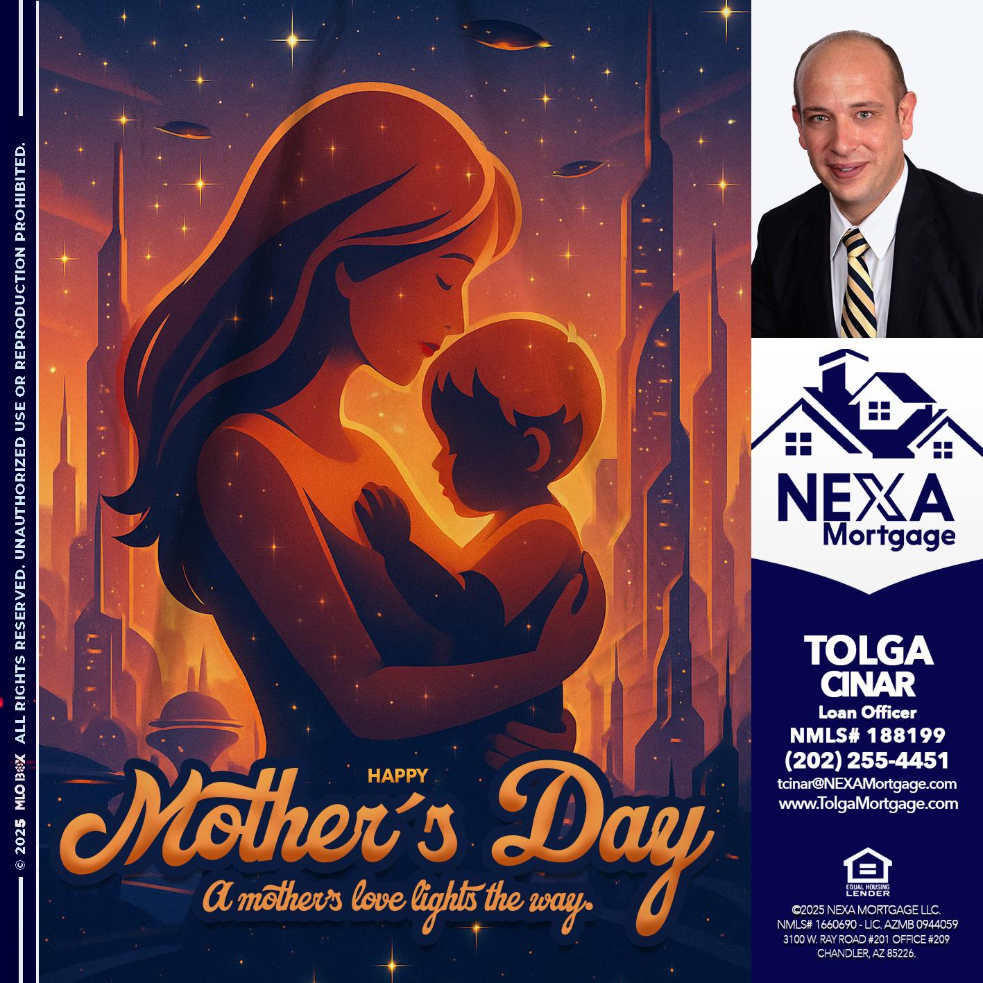 HAPPY MOTHERS DAY - Tolga Cinar -Mortgage Loan Originator