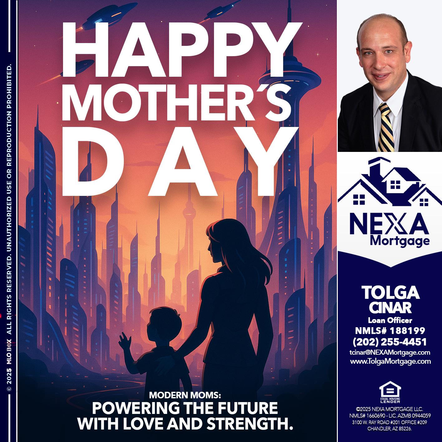 HAPPY MOTHERS DAY - Tolga Cinar -Mortgage Loan Originator