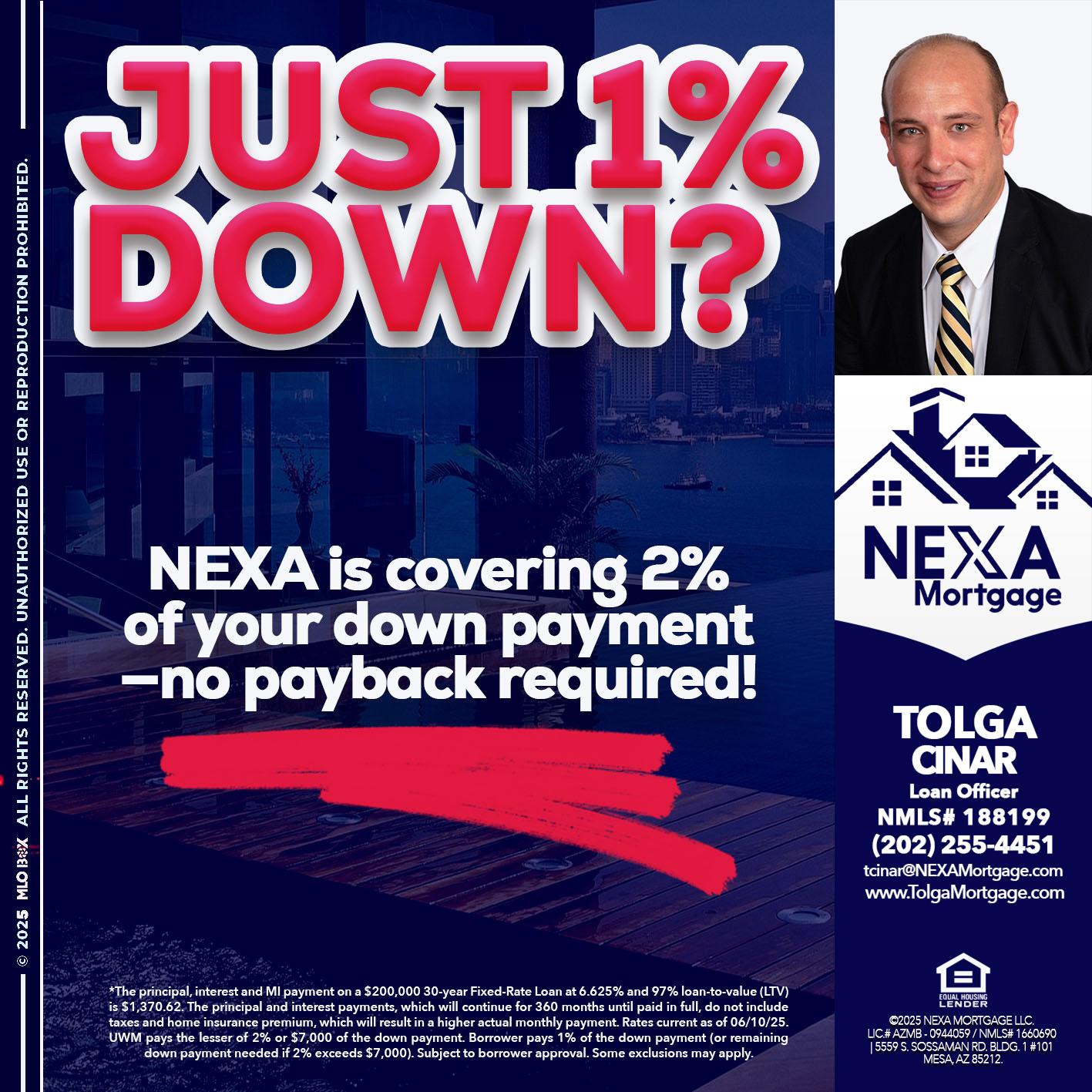 JUST 1% DOWN - Tolga Cinar -Mortgage Loan Originator
