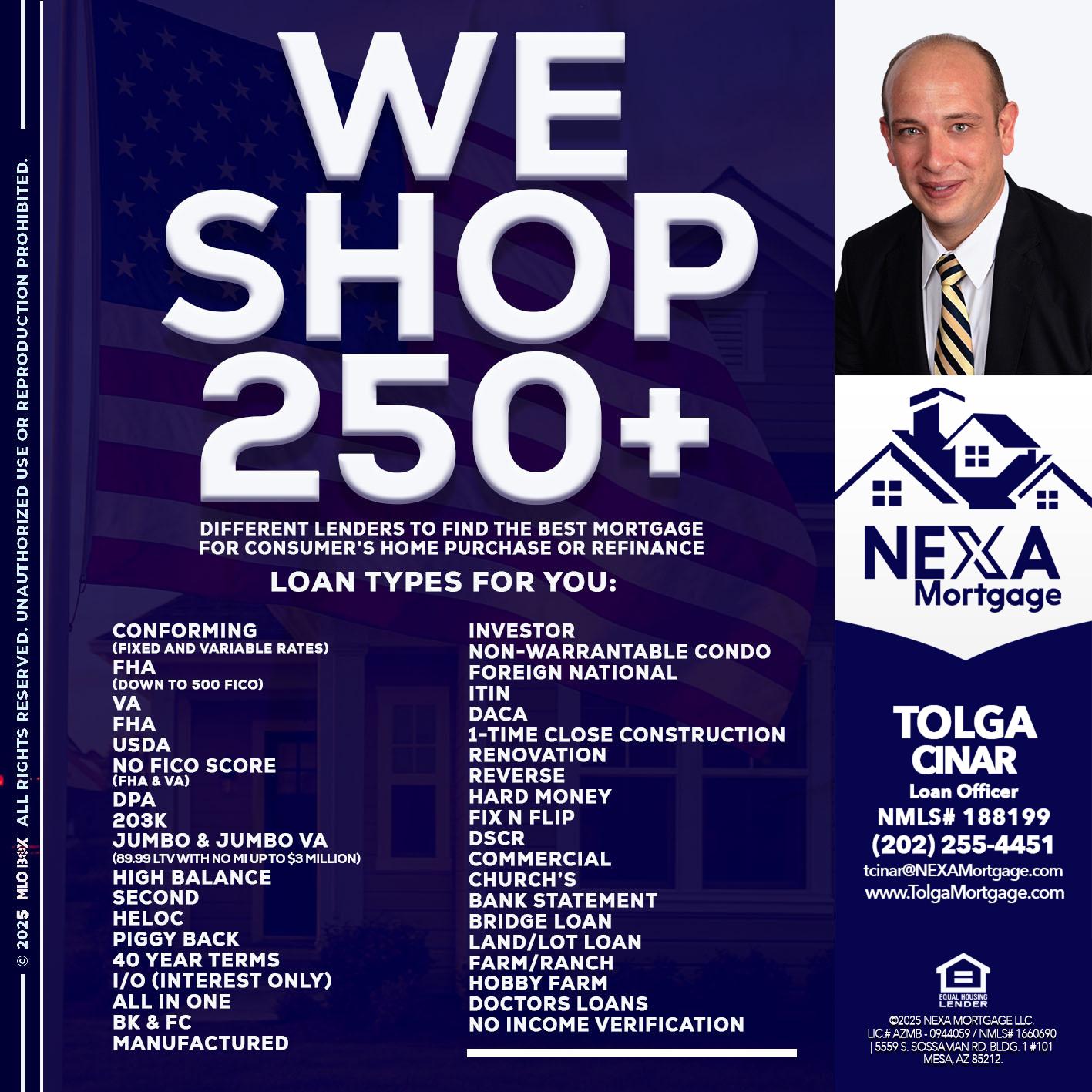 WE SHOP 250+ - Tolga Cinar -Mortgage Loan Originator