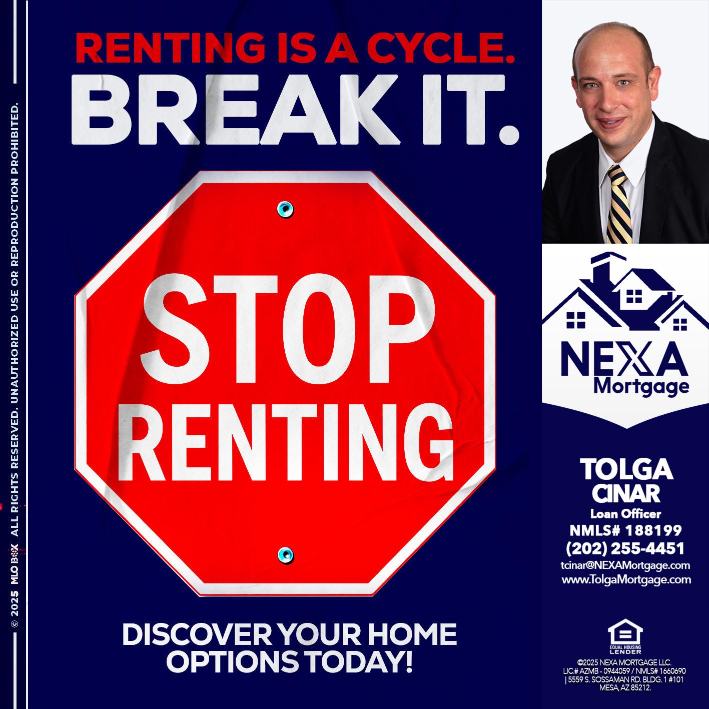 STOP RENTING - Tolga Cinar -Mortgage Loan Originator