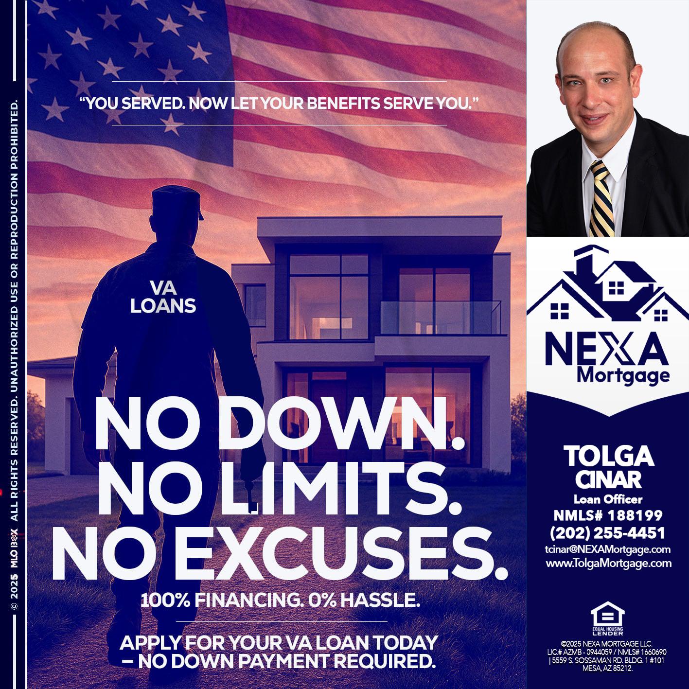 NO DOWN. NO LIMIT. - Tolga Cinar -Mortgage Loan Originator
