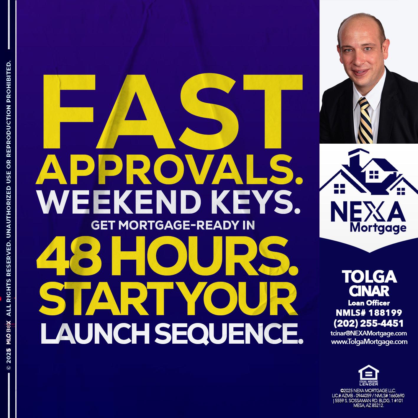 FAST APPROVALS - Tolga Cinar -Mortgage Loan Originator