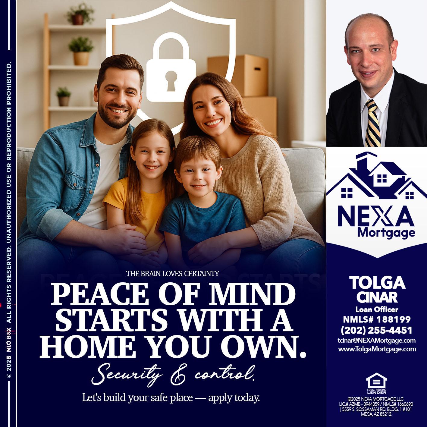 peace of mind - Tolga Cinar -Mortgage Loan Originator