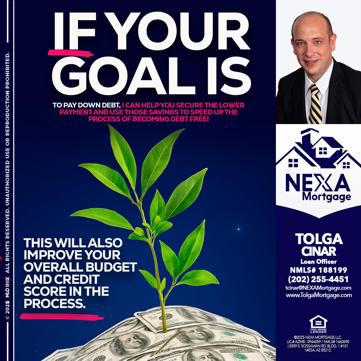 if your goal is - Tolga Cinar -Mortgage Loan Originator