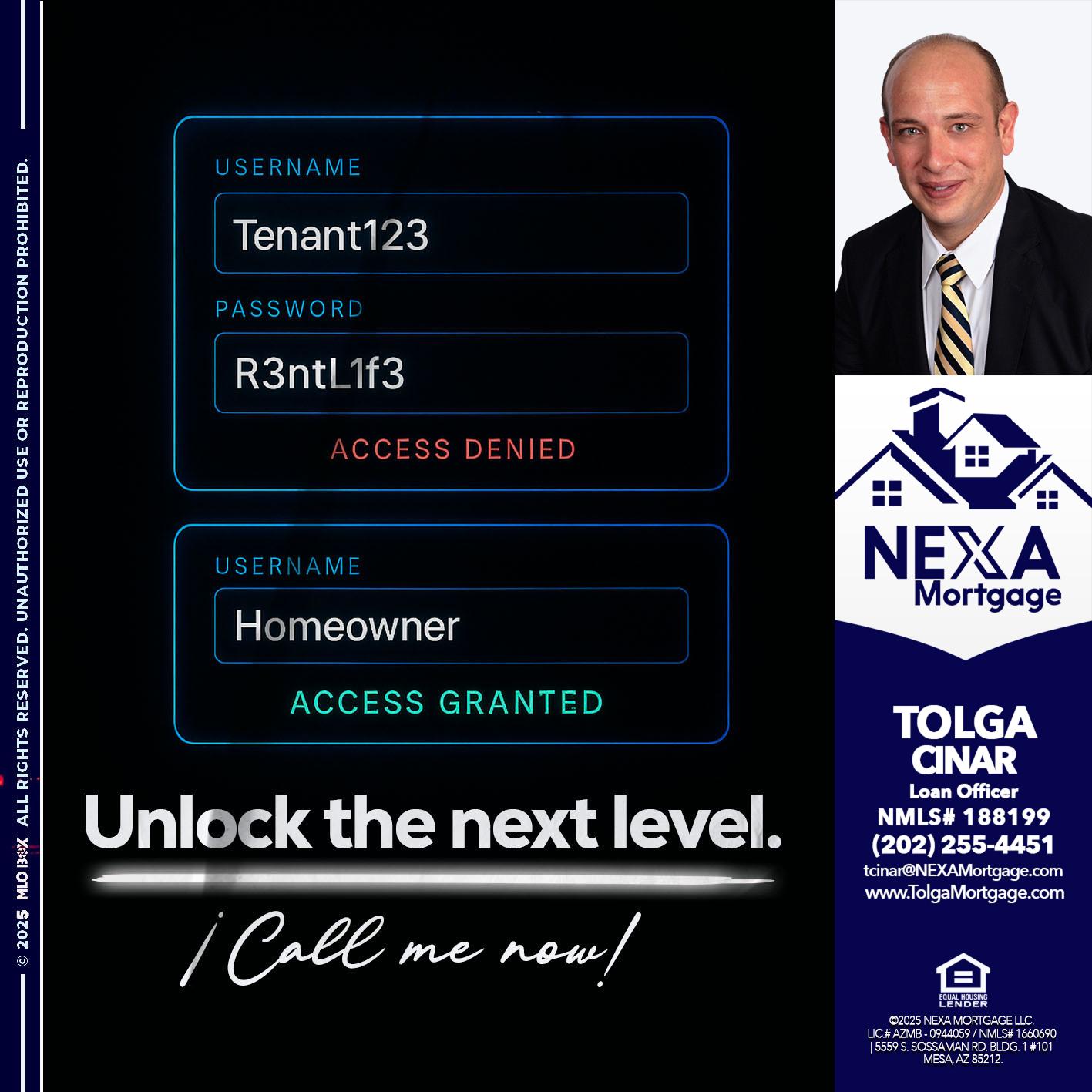 UNLOCK THE NEXT LEVEL - Tolga Cinar -Mortgage Loan Originator