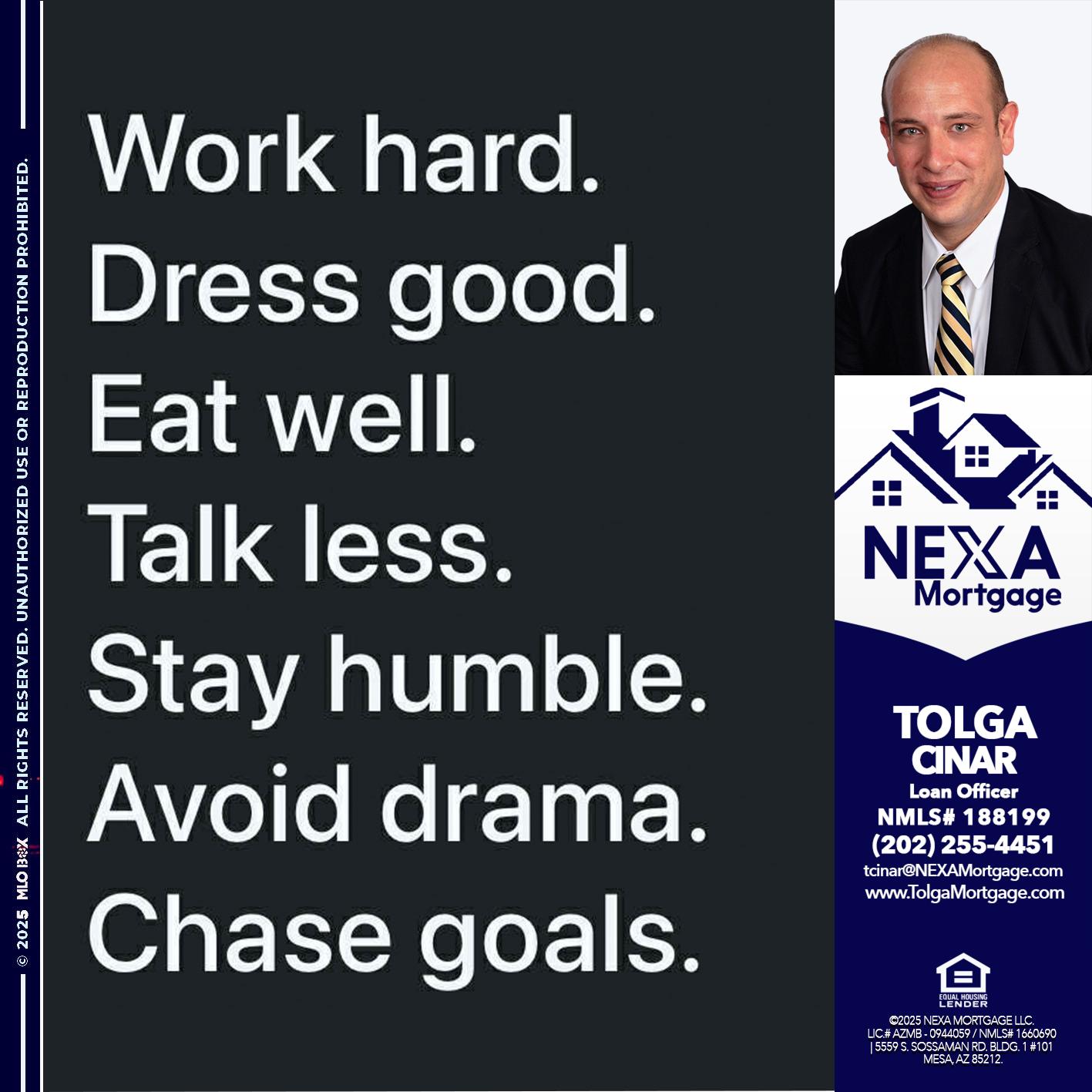 work hard - Tolga Cinar -Mortgage Loan Originator