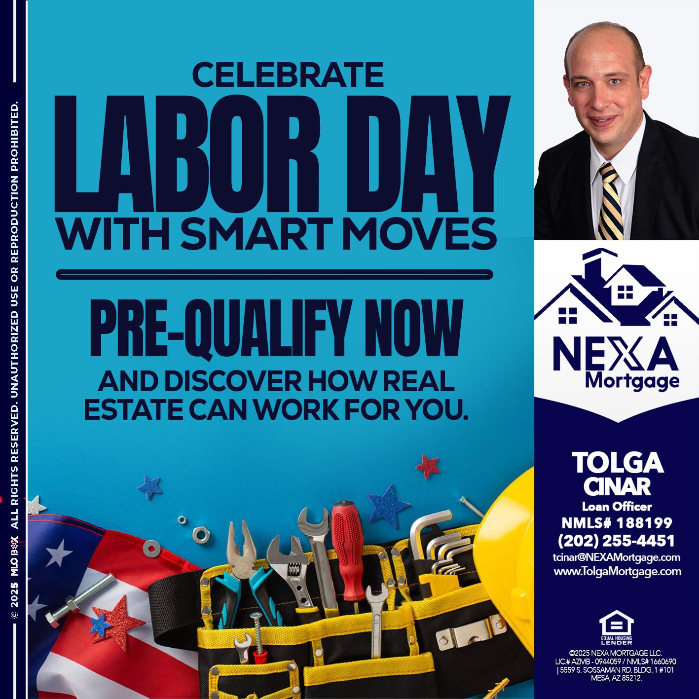 CELEBRATE LABOR DAY - Tolga Cinar -Mortgage Loan Originator