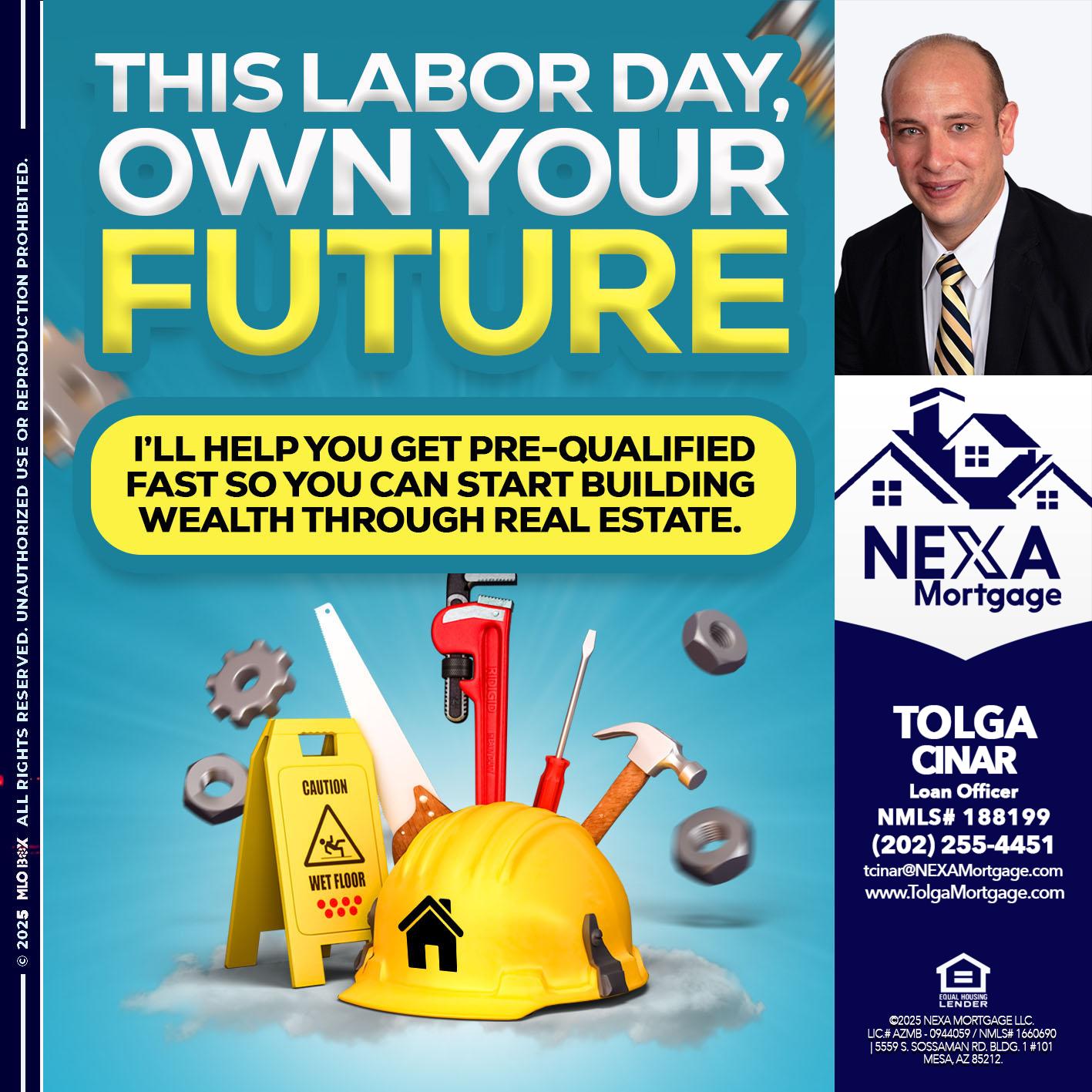 LABOR DAY - Tolga Cinar -Mortgage Loan Originator