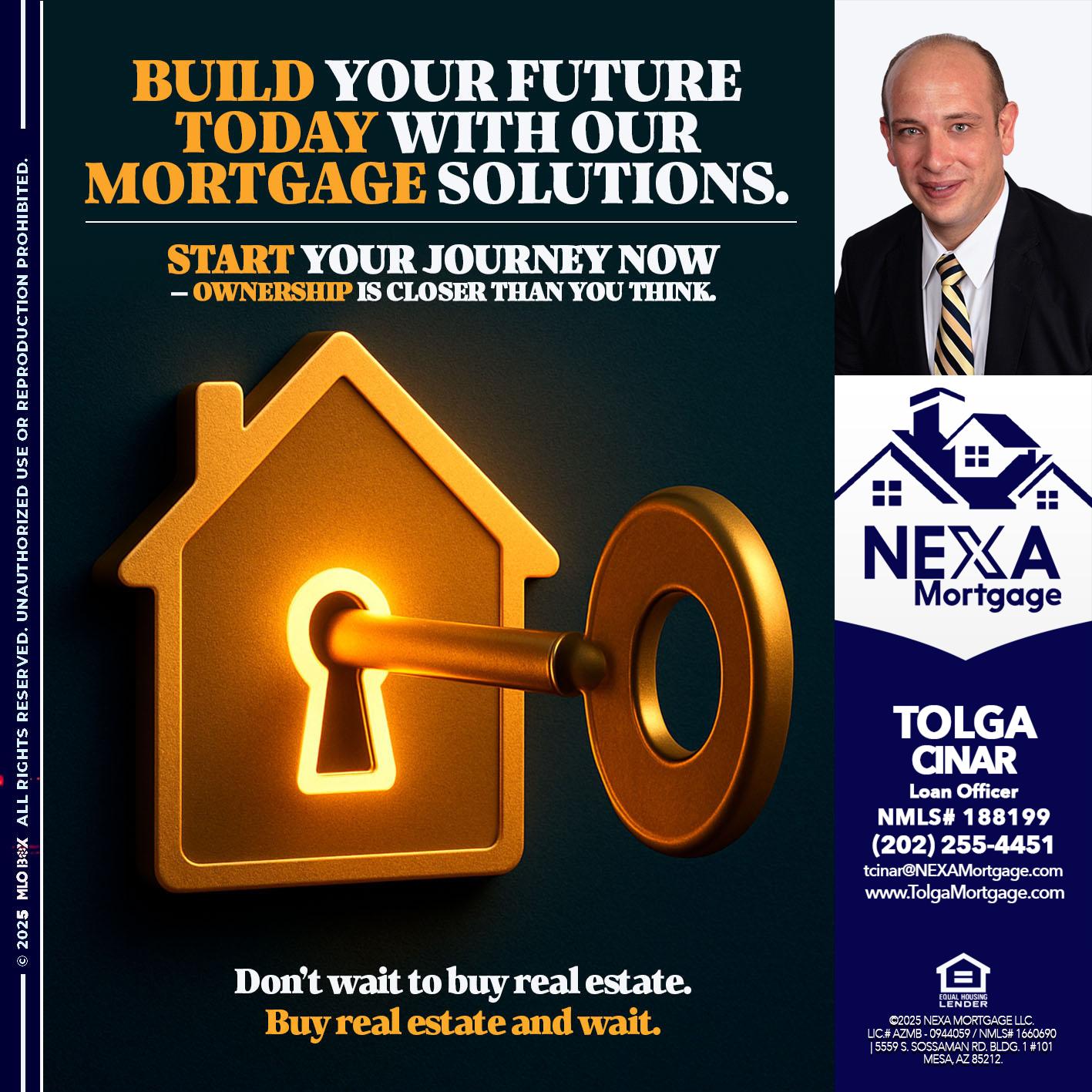 BUILD YOUR FUTURE - Tolga Cinar -Mortgage Loan Originator