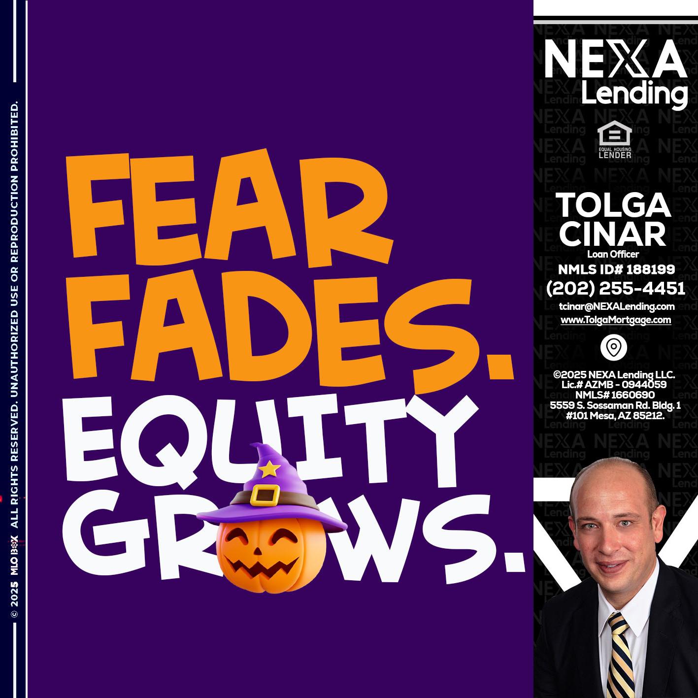 FEAR FADES - Tolga Cinar -Mortgage Loan Originator