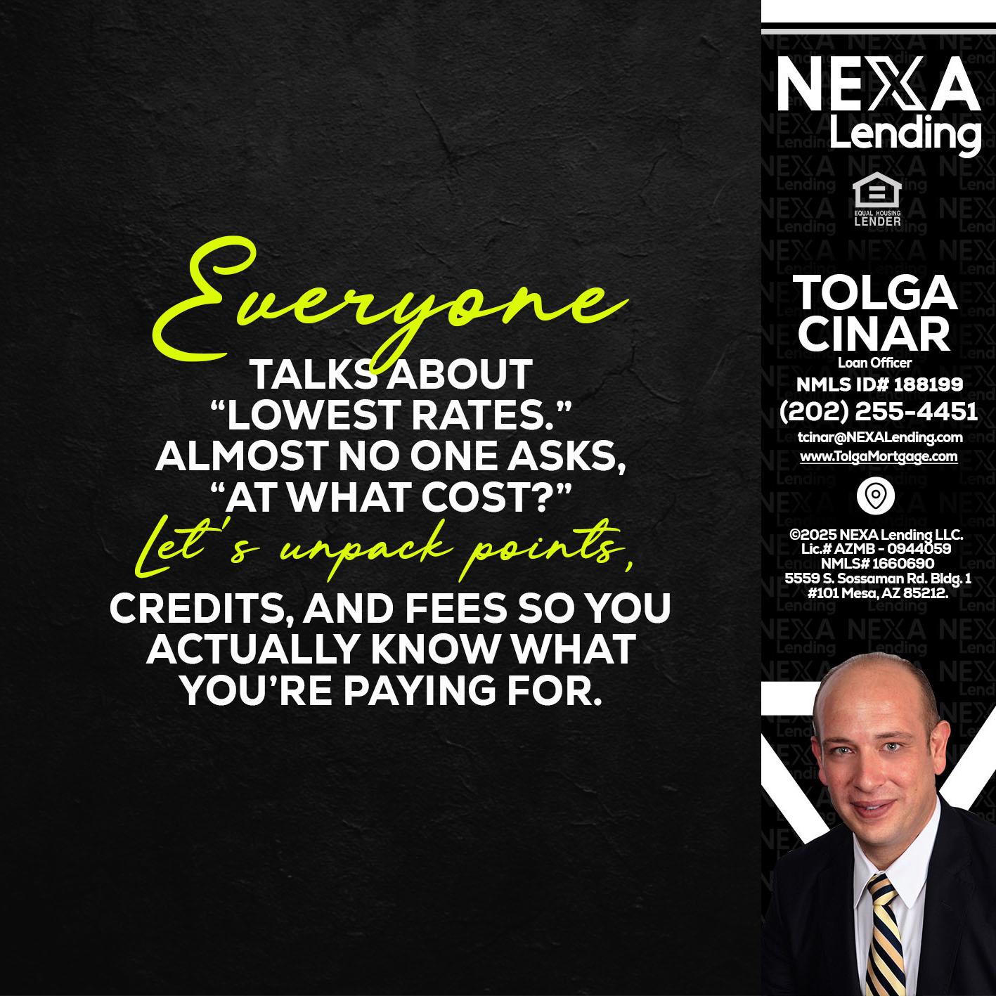 EVERYONE - Tolga Cinar -Mortgage Loan Originator