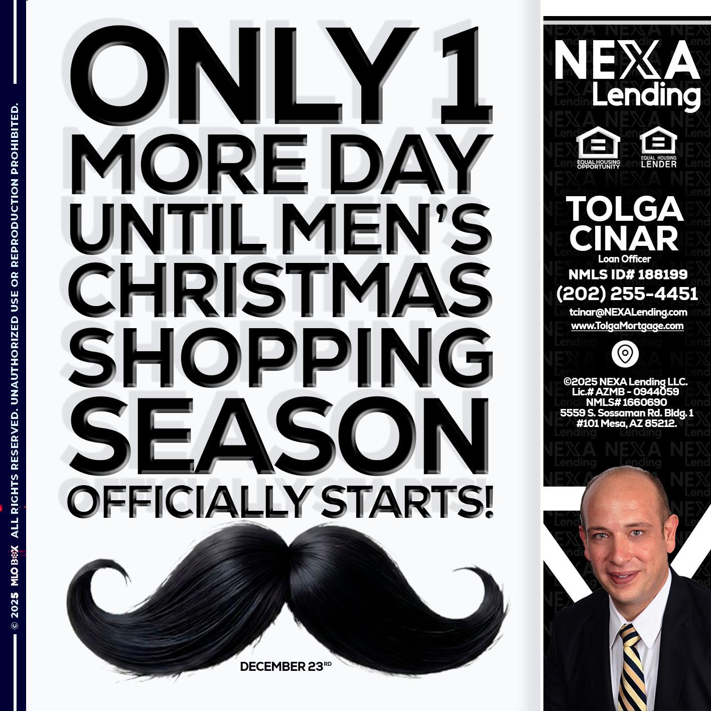 ONLY 1 DAY - Tolga Cinar -Mortgage Loan Originator