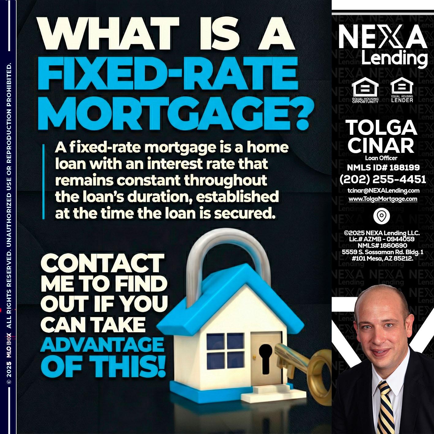 WHAT IS  A FIXED - Tolga Cinar -Mortgage Loan Originator