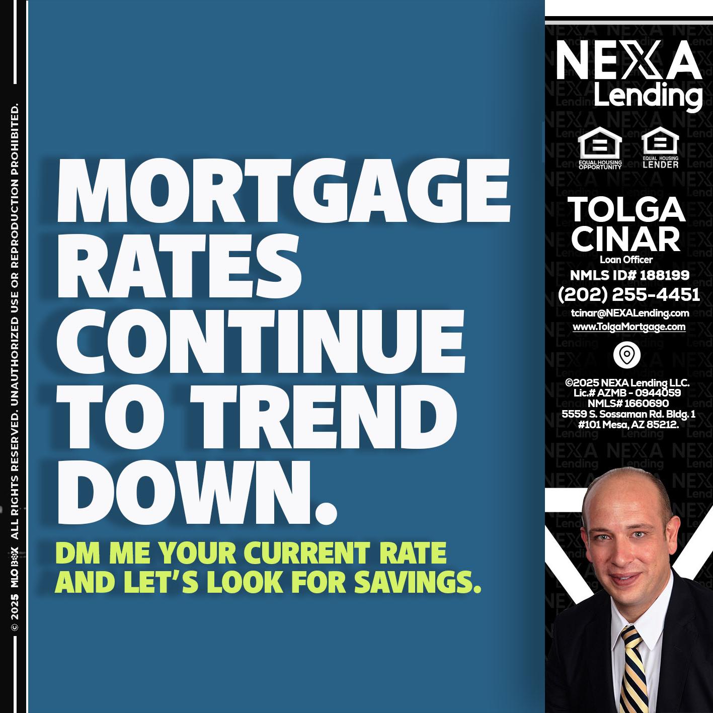 MORTGAGE RATES - Tolga Cinar -Mortgage Loan Originator