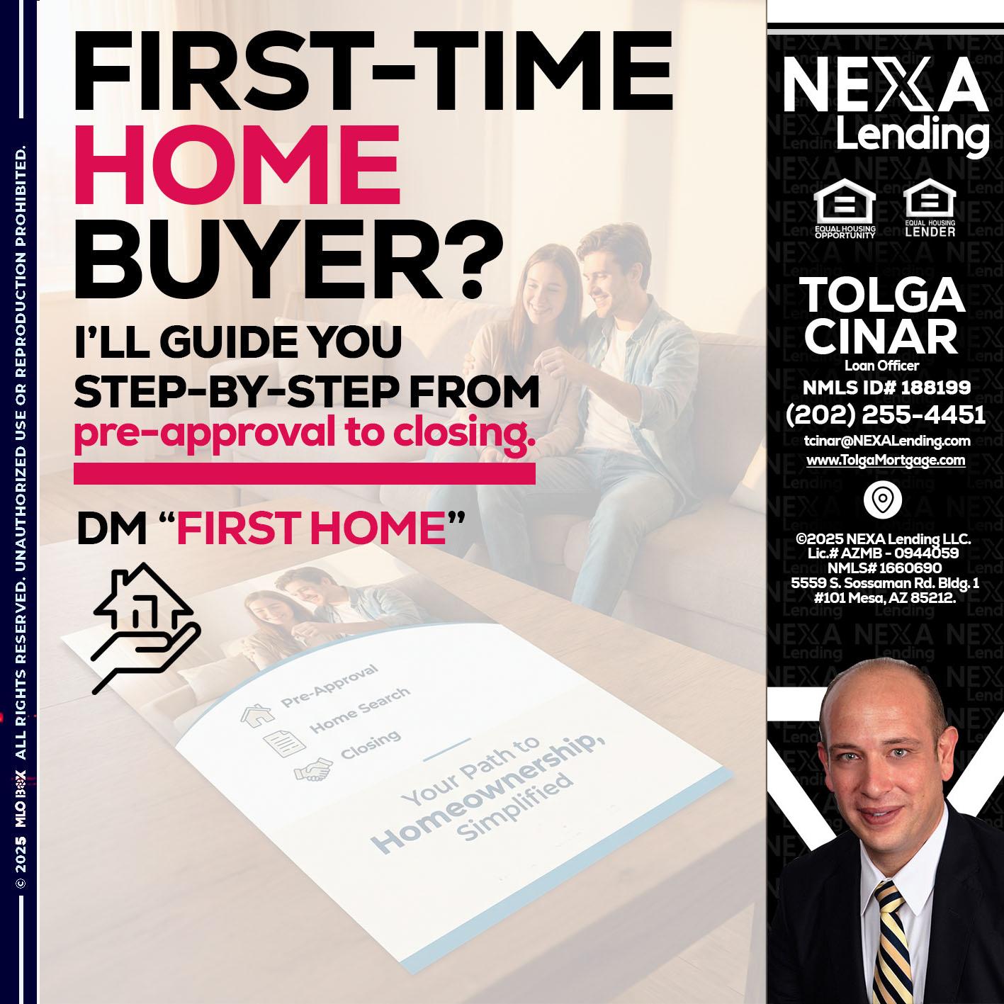 first time home buyer - Tolga Cinar -Mortgage Loan Originator