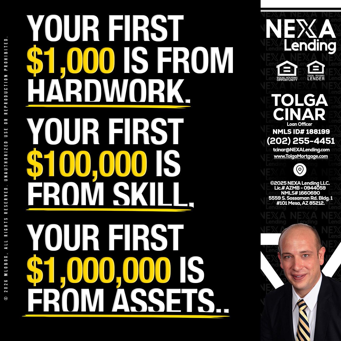YOUR FIRST $1000 - Tolga Cinar -Mortgage Loan Originator