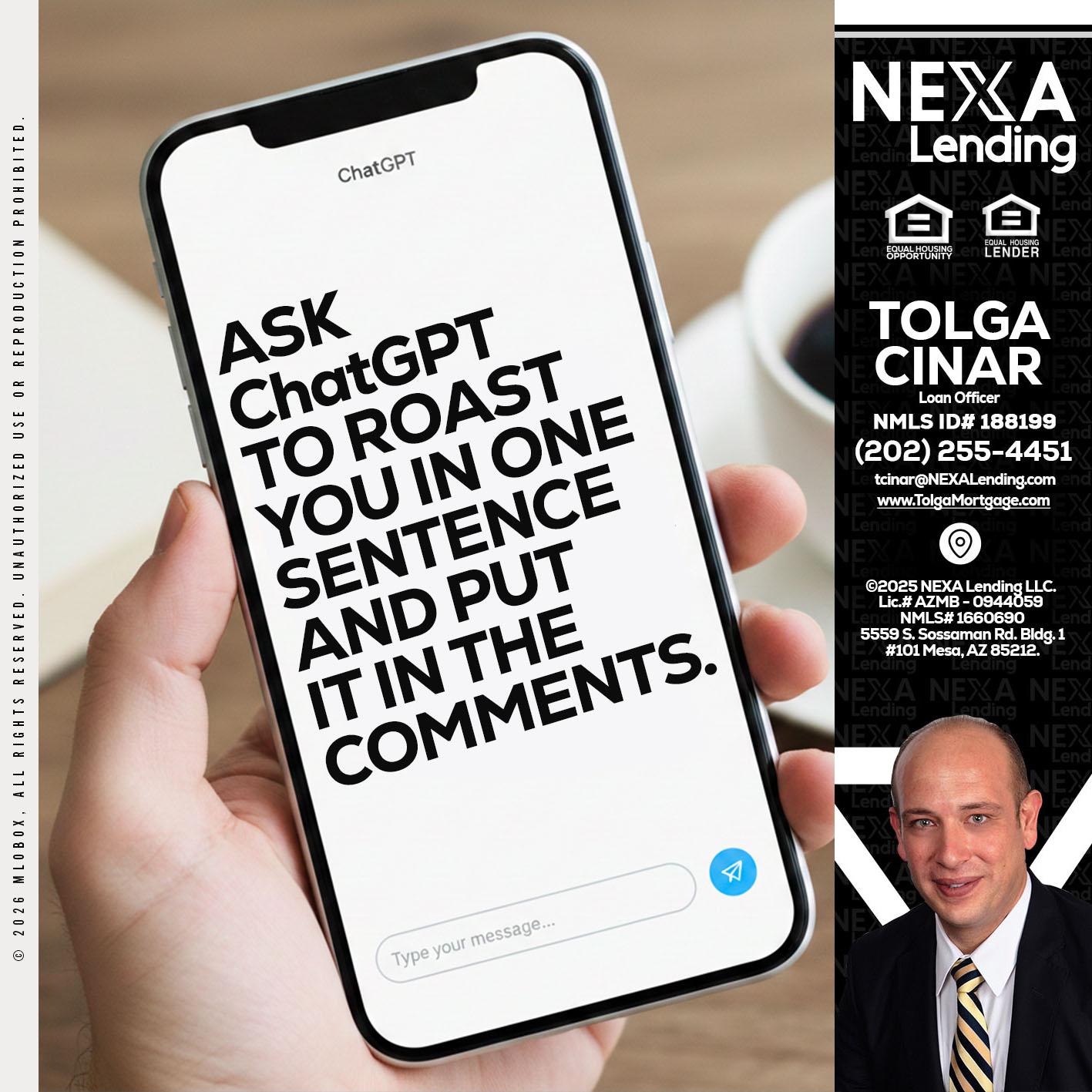ask chatgpt - Tolga Cinar -Mortgage Loan Originator