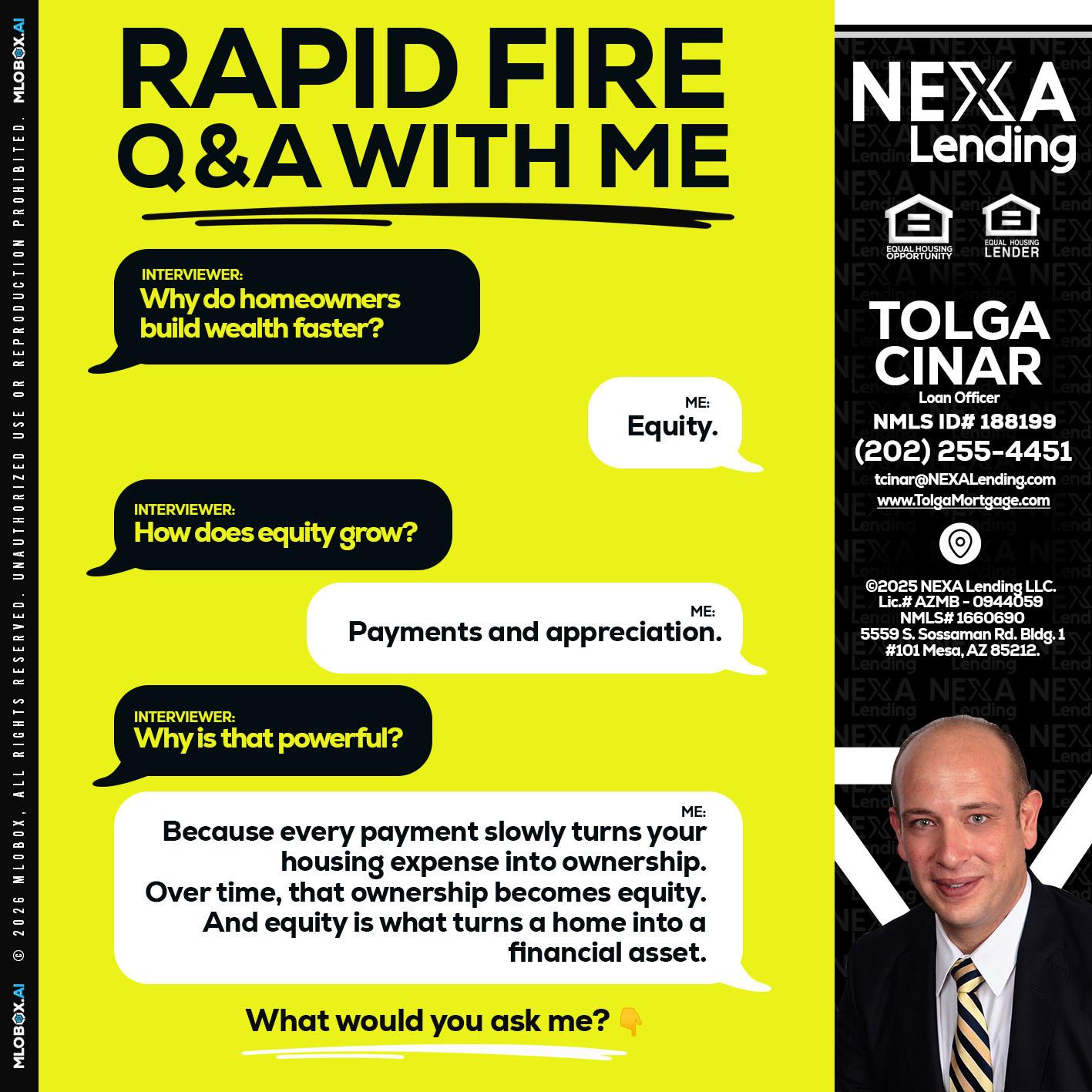 RAPID FIRE Q&A - Tolga Cinar -Mortgage Loan Originator