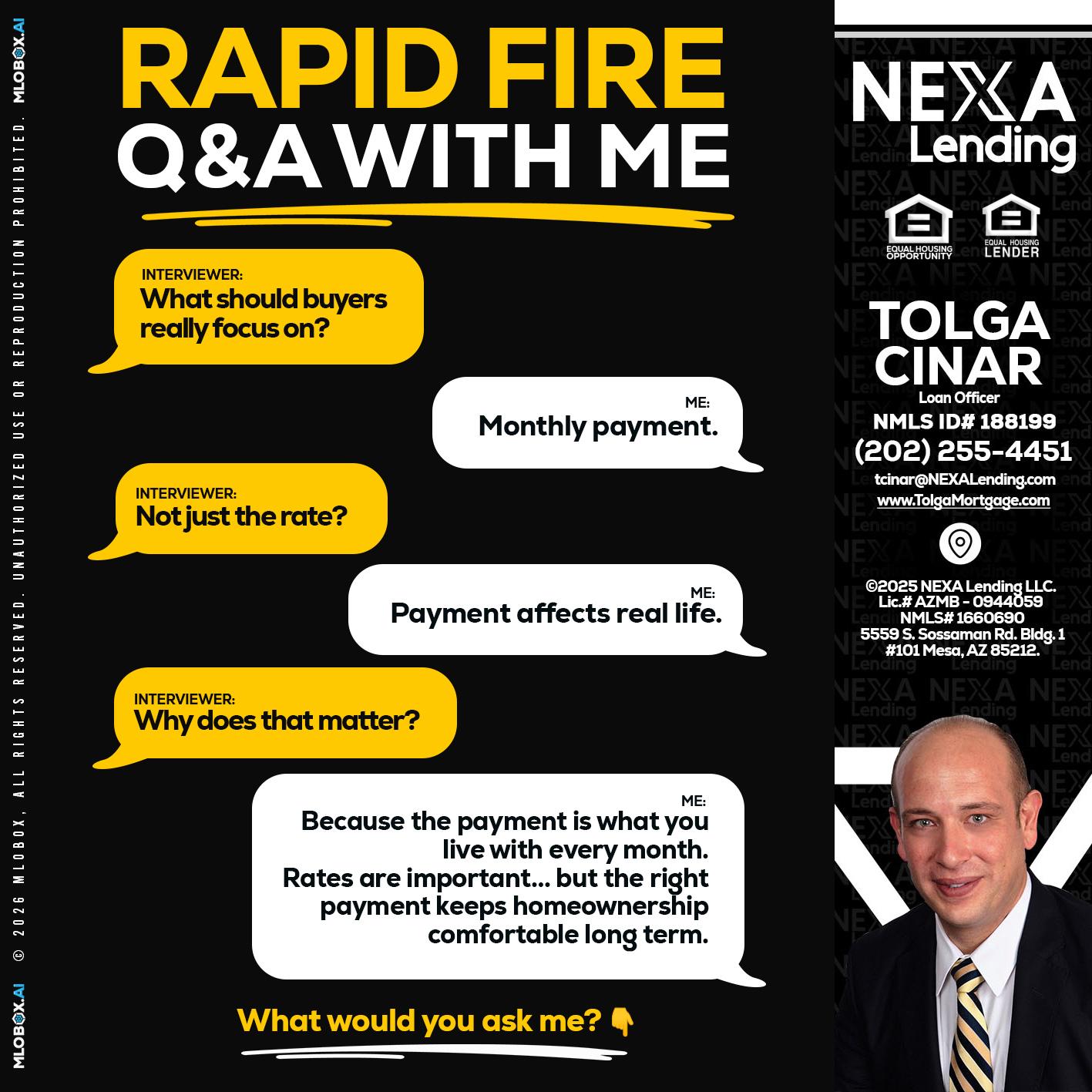 RAPID FIRE Q&A - Tolga Cinar -Mortgage Loan Originator