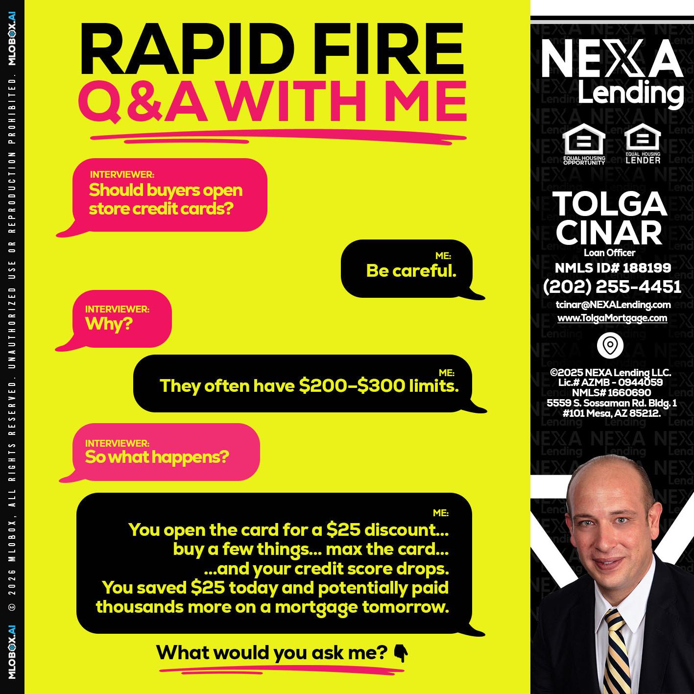 RAPID FIRE Q&A - Tolga Cinar -Mortgage Loan Originator