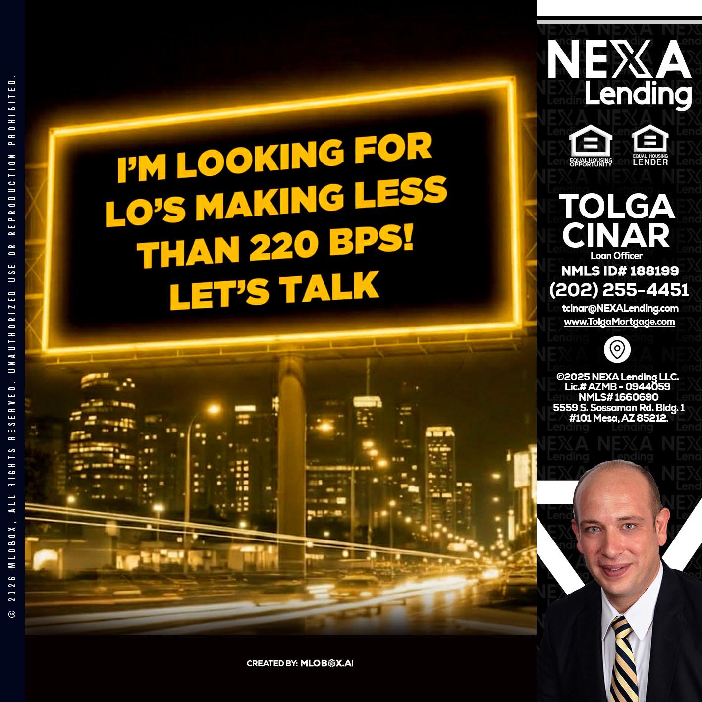 Looking for MLOs - Tolga Cinar -Mortgage Loan Originator