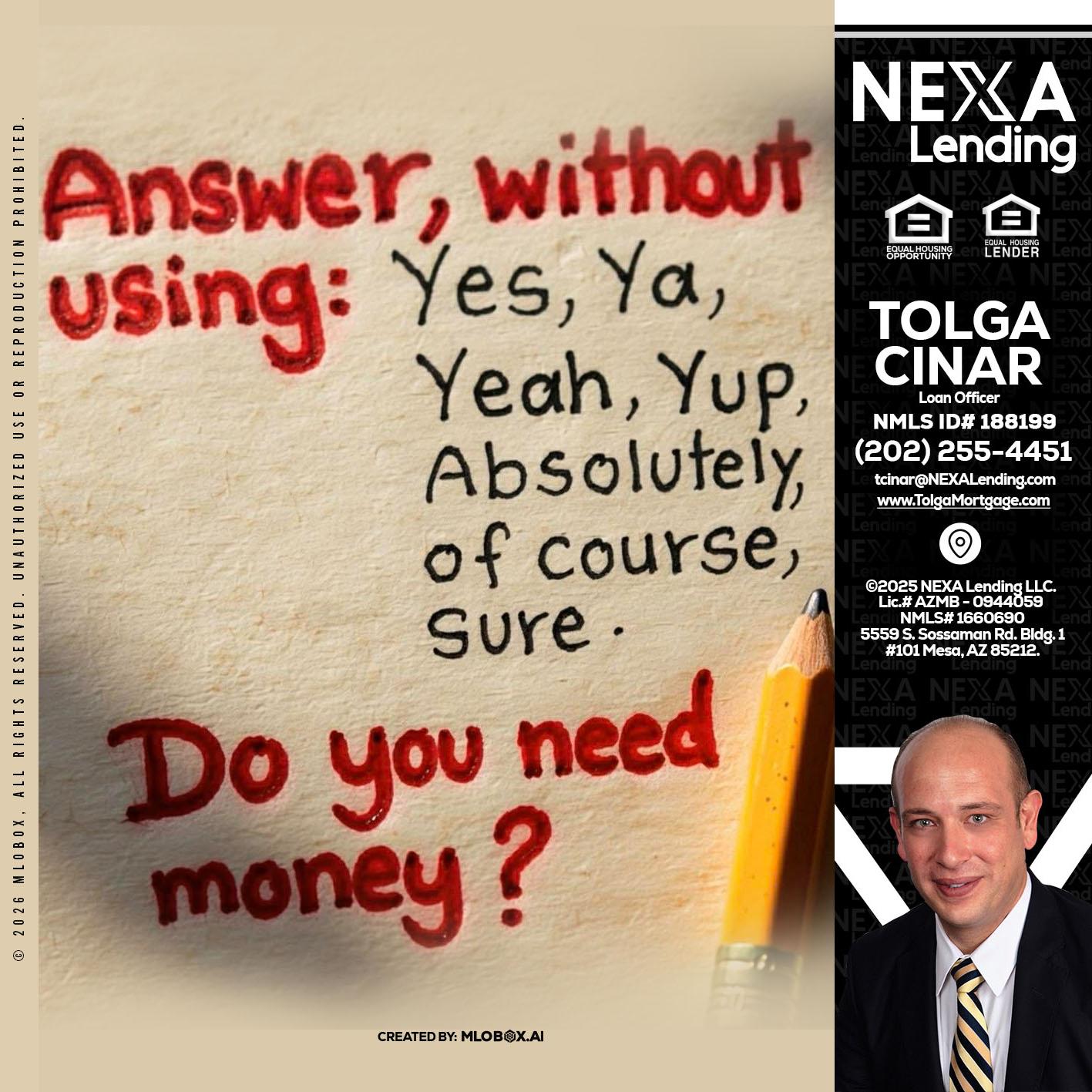 answer without - Tolga Cinar -Mortgage Loan Originator