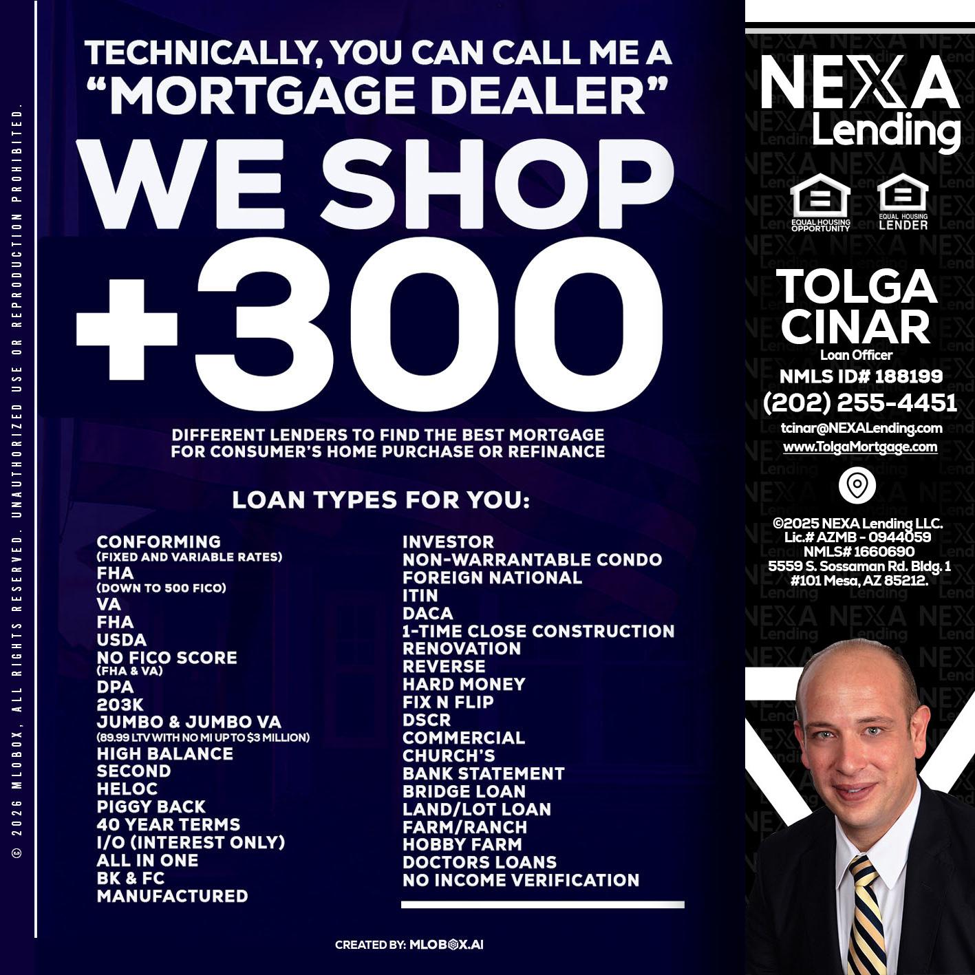 300+ LENDERS - Tolga Cinar -Mortgage Loan Originator