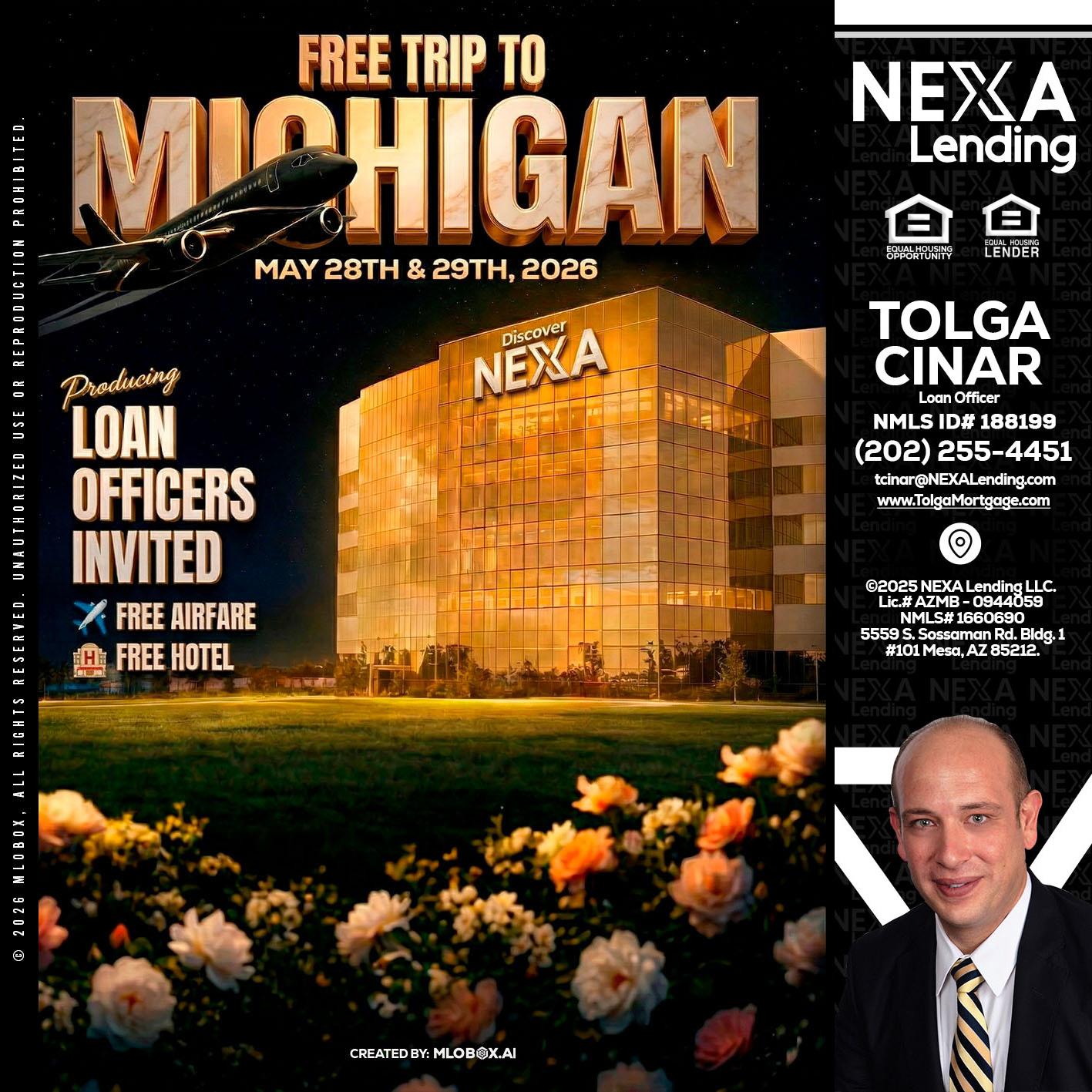 FREE TRIP TO MICHIGAN - Tolga Cinar -Mortgage Loan Originator