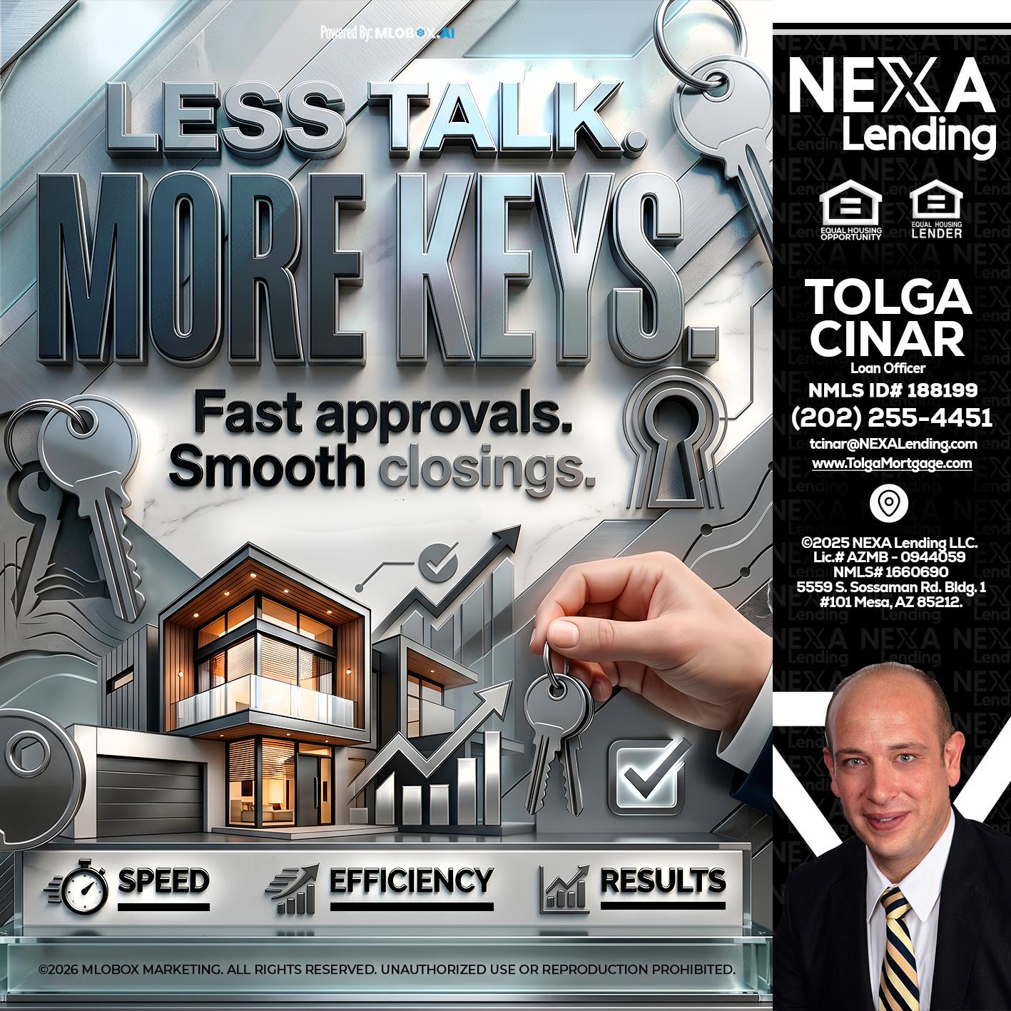 LESS TALK, MORE KEYS! - Tolga Cinar -Mortgage Loan Originator
