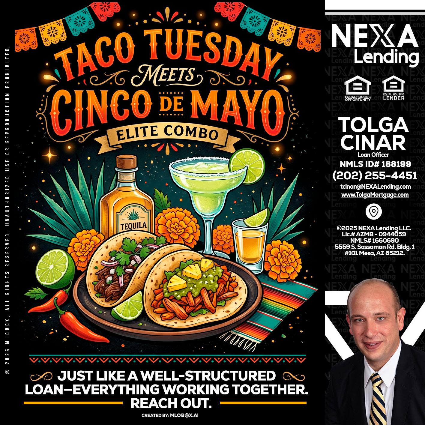 TACO TUESDAY - Tolga Cinar -Mortgage Loan Originator