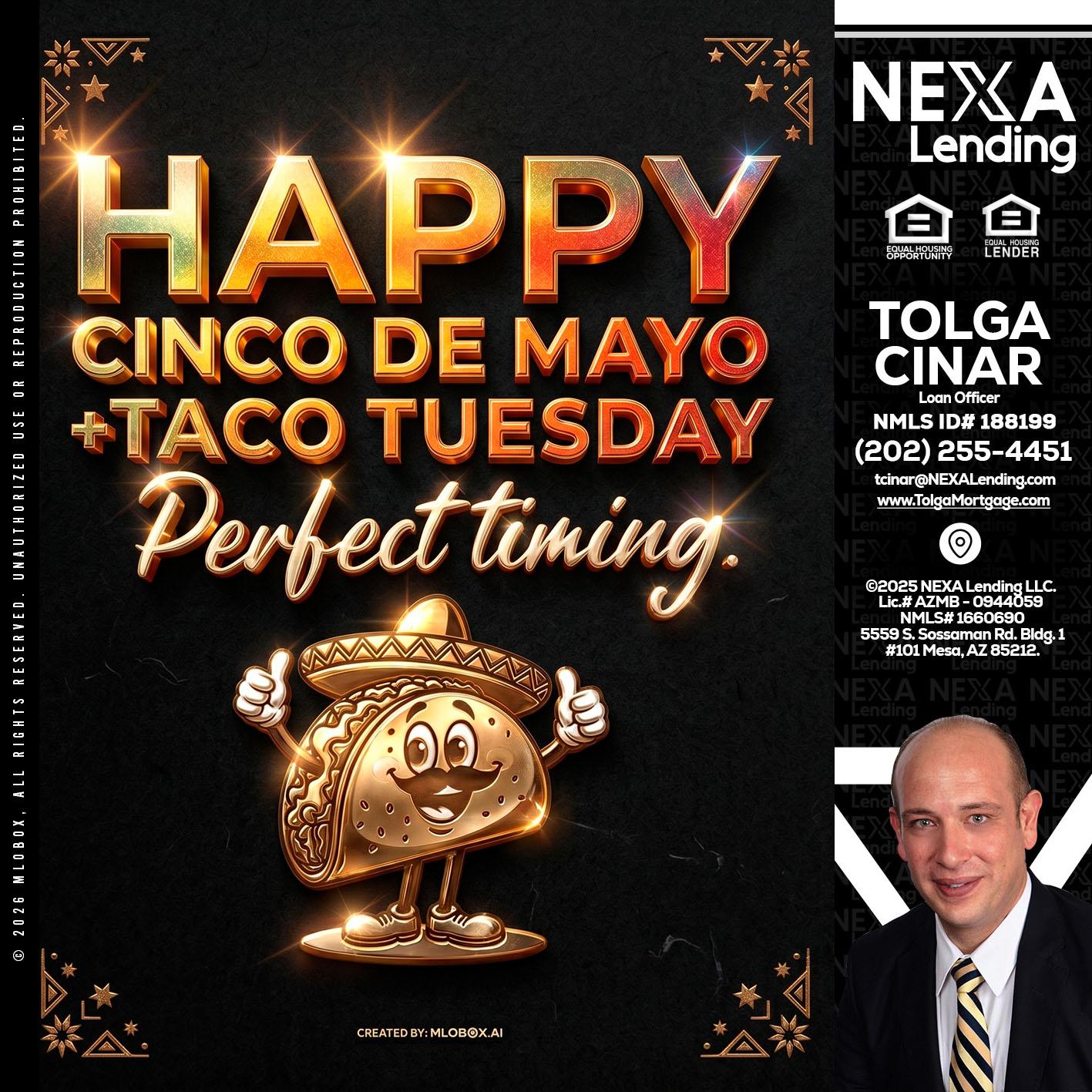 happy 5 de mayo - Tolga Cinar -Mortgage Loan Originator