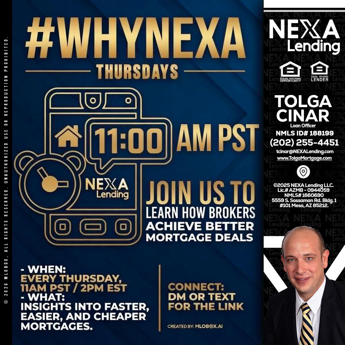 WHY NEXA THURDAYS - Tolga Cinar -Mortgage Loan Originator