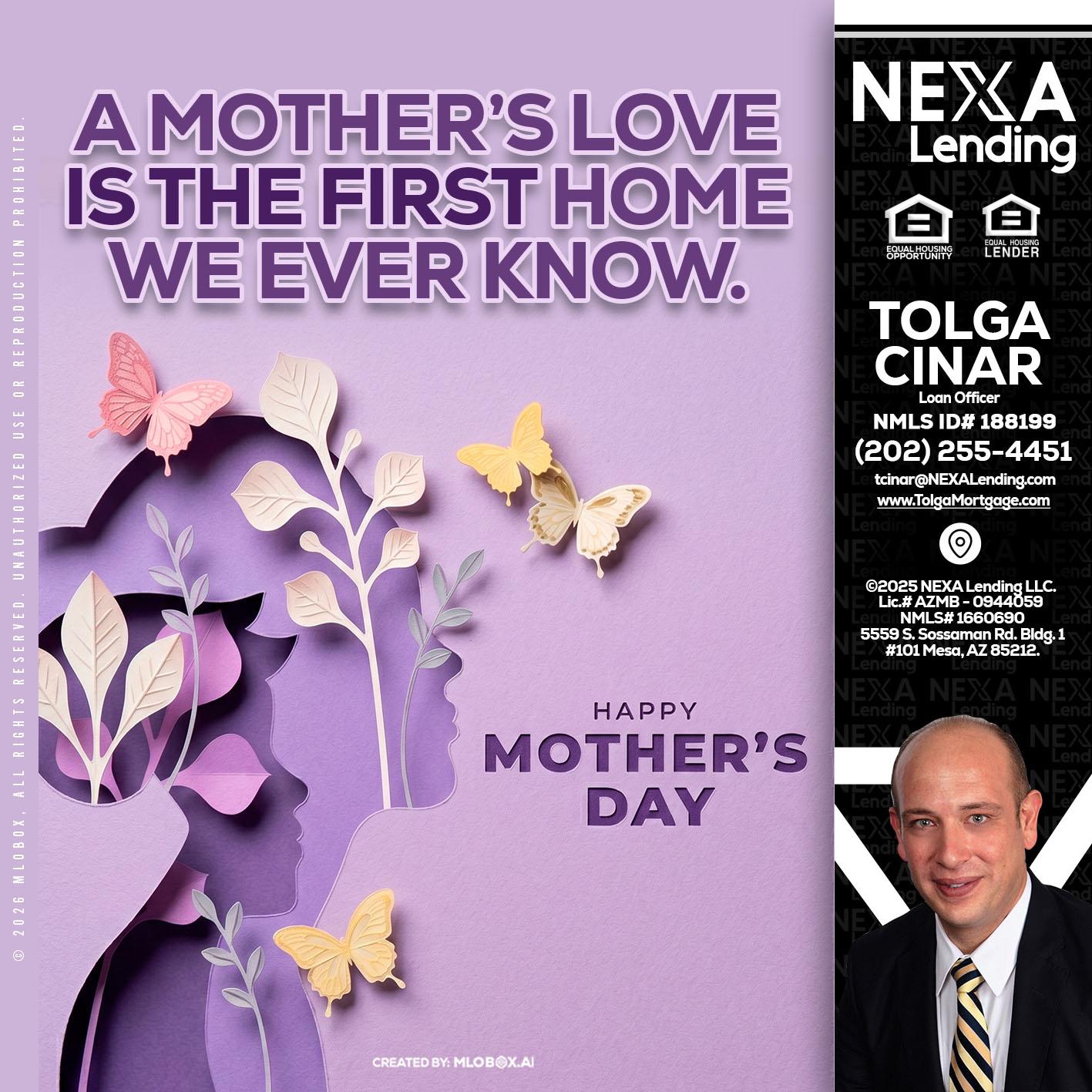 MOTHERS DAY - Tolga Cinar -Mortgage Loan Originator