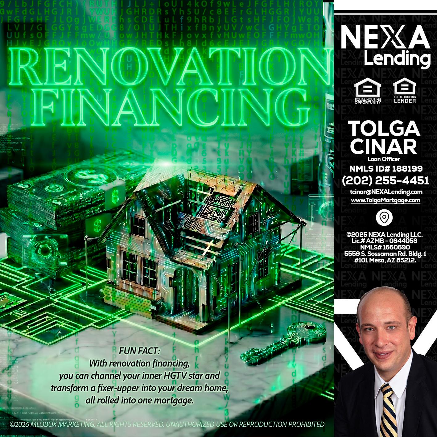 RENOVATION FINANCING - Tolga Cinar -Mortgage Loan Originator
