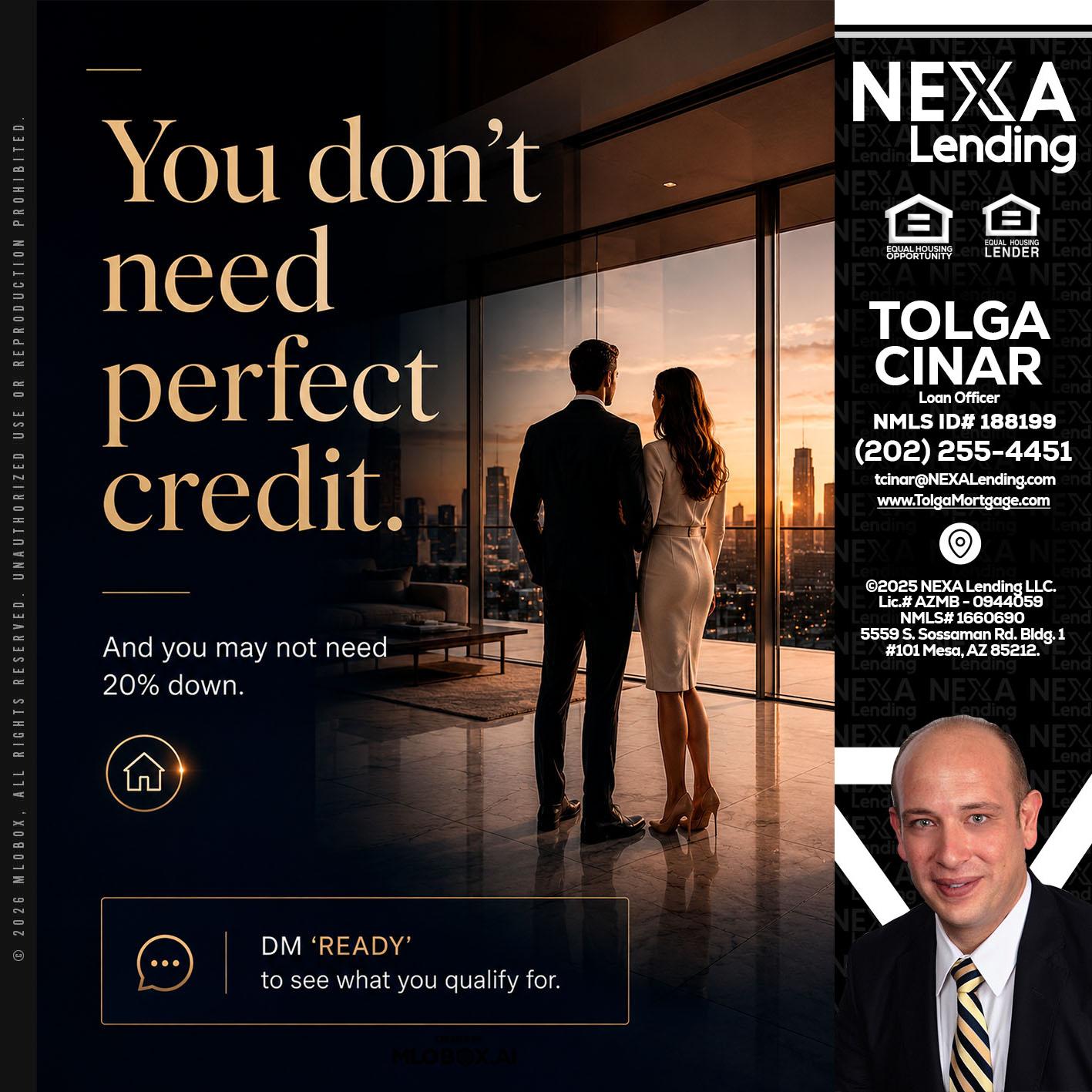 you don't need - Tolga Cinar -Mortgage Loan Originator